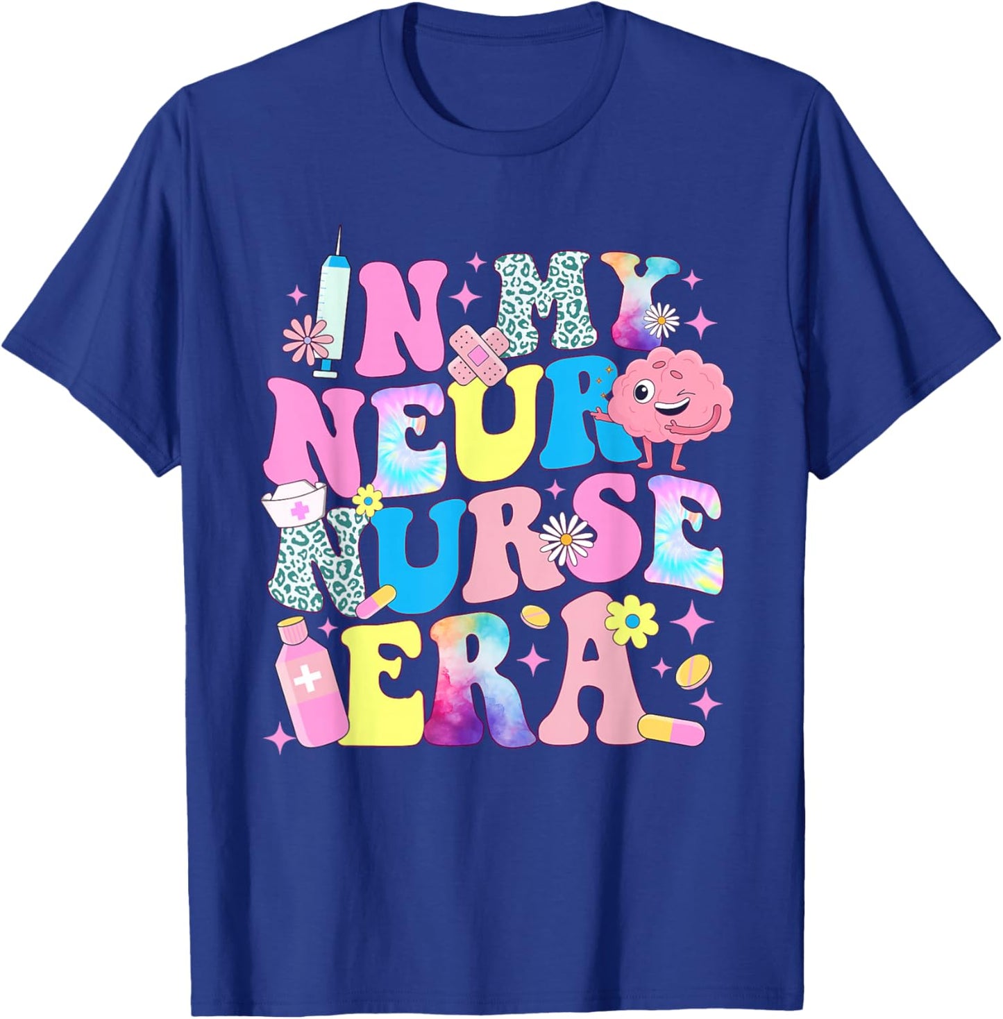In My Neuro Nurse Era Neuroscience Nurse Appreciation T-Shirt - T-Shirt | Royal