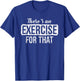 Funny Doctor PTA Gift Physical Therapy T-Shirt - T-Shirt | Royal
