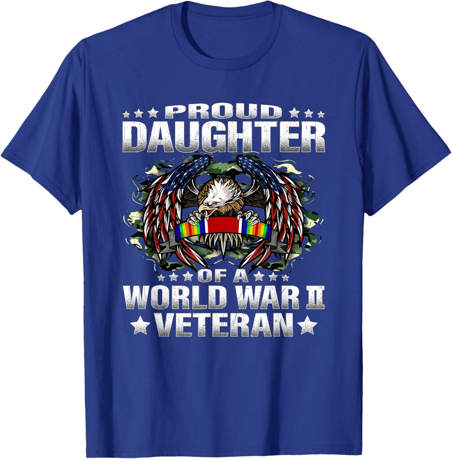 Proud Daughter Of A World War 2 Veteran Military Vet's Child T-Shirt - T-Shirt | Royal
