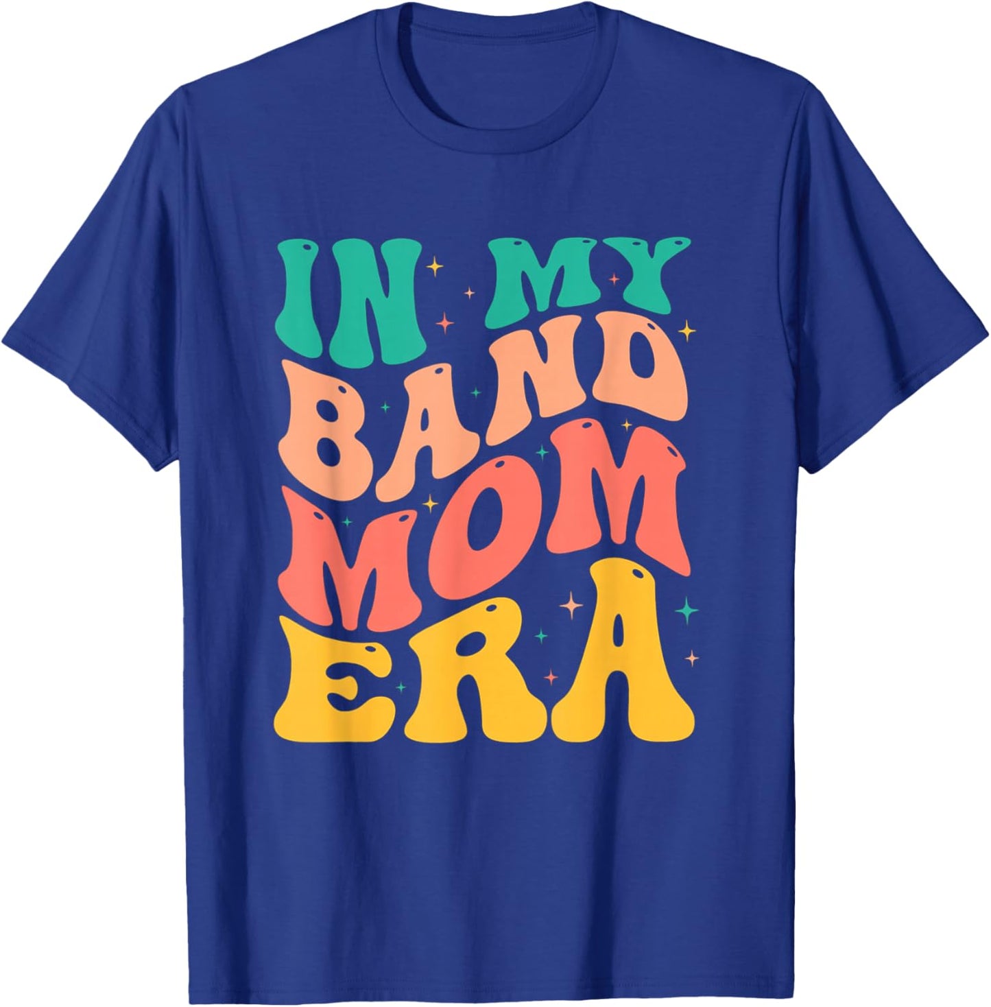 Retro In My Band Mom Era Marching Band Mom Mother Women T-Shirt - T-Shirt | Royal
