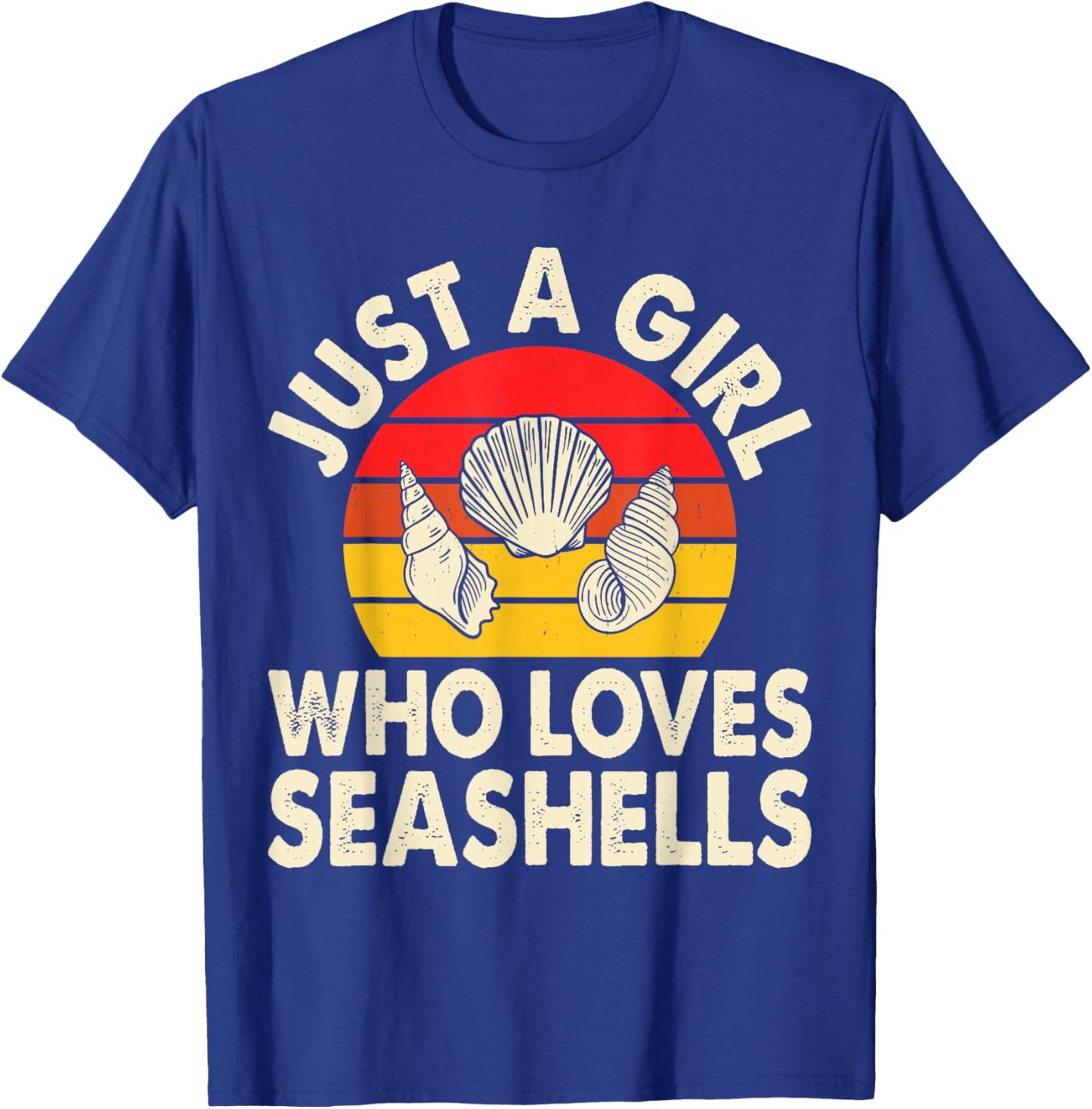 Just A Girl Who Loves Seashells T-Shirt - T-Shirt | Royal