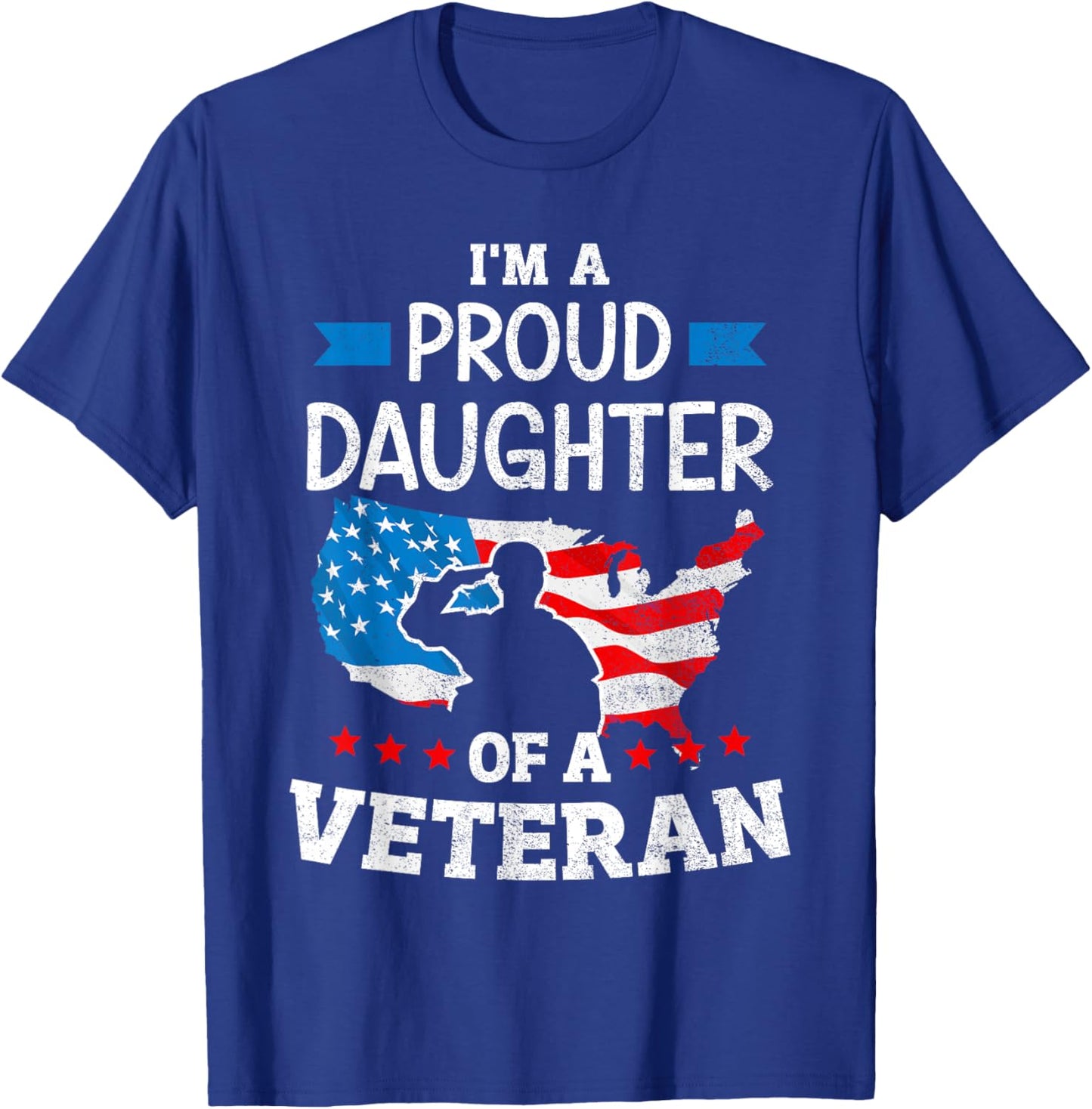 Im a proud daughter of a veteran USA map flag veterans day T-Shirt - T-Shirt | Royal