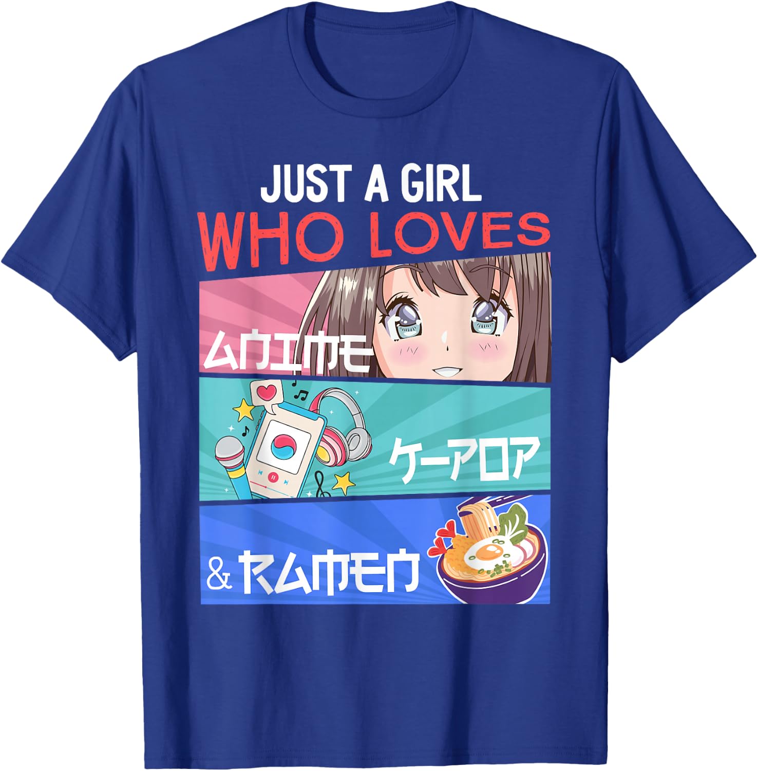 Just A Girl Who Loves Anime K-Pop Ramen KPop Lover Kawaii T-Shirt - T-Shirt | Royal