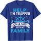 Help! I'm Trapped On A Ship With My Family Matching T-Shirt - T-Shirt | Royal