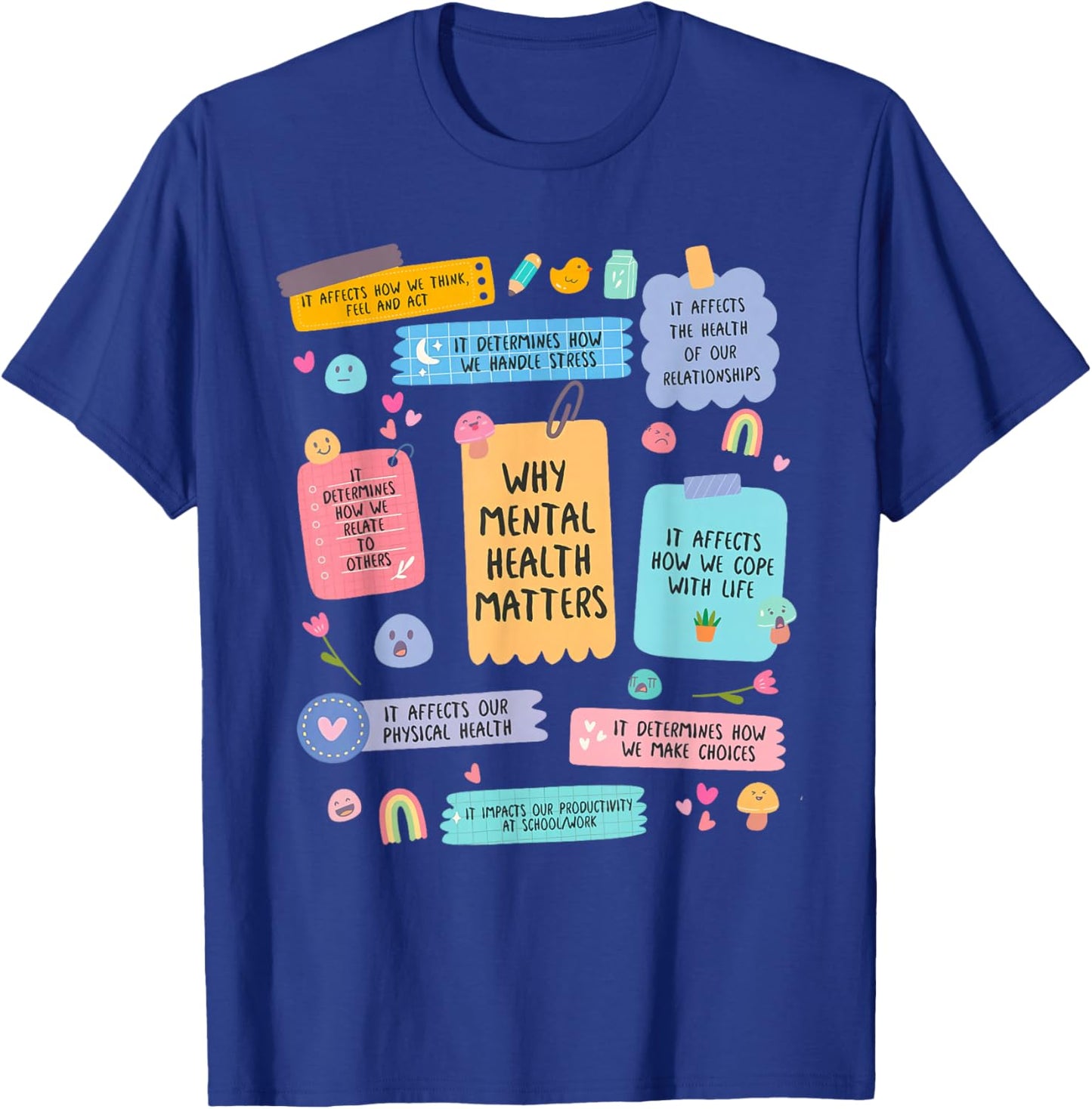 Mental Health Matters Human Brain Illness Awareness Reasons T-Shirt - T-Shirt | Royal