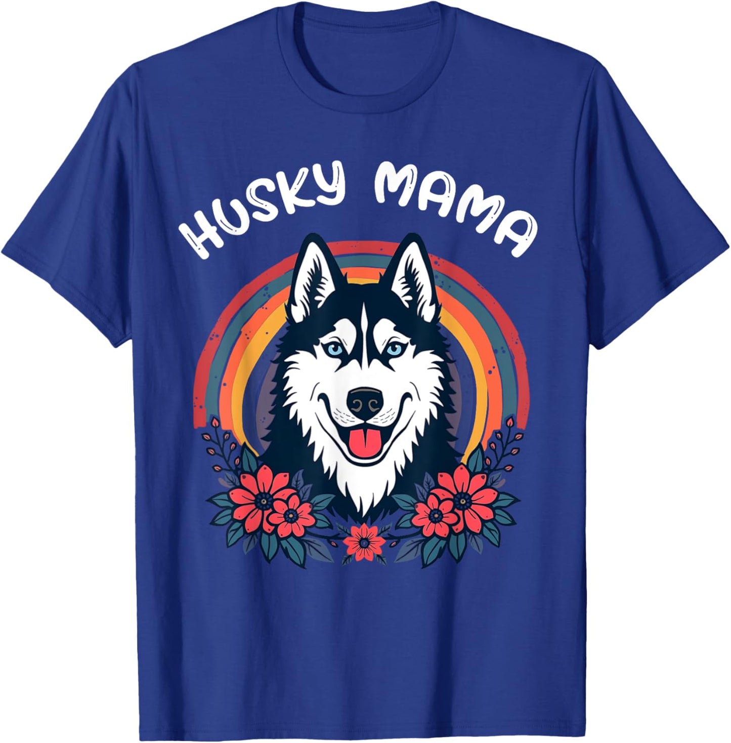 Husky Mama Siberian Husky Mom T-Shirt - T-Shirt | Royal