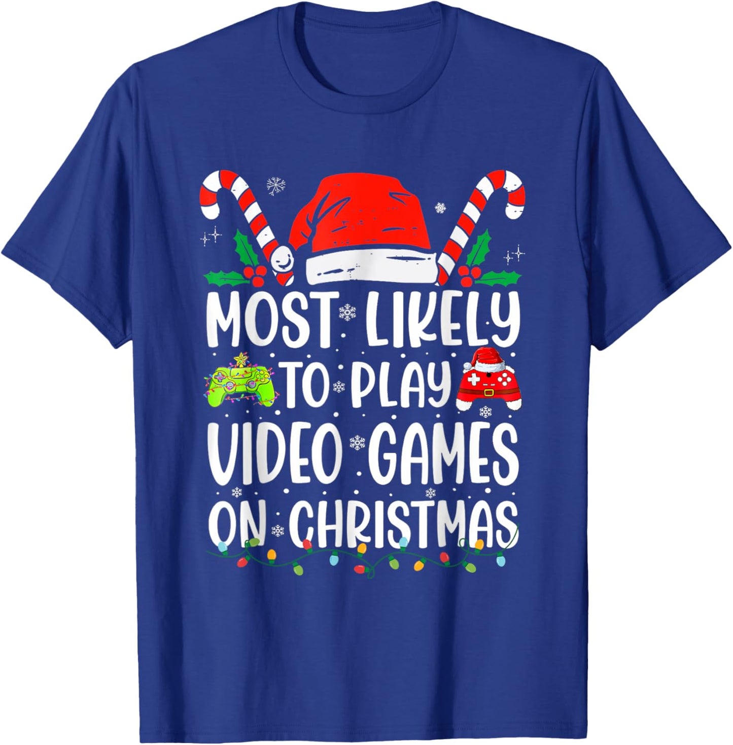 Most Likely To Play Video Game On Christmas Santa Gaming T-Shirt - T-Shirt | Royal