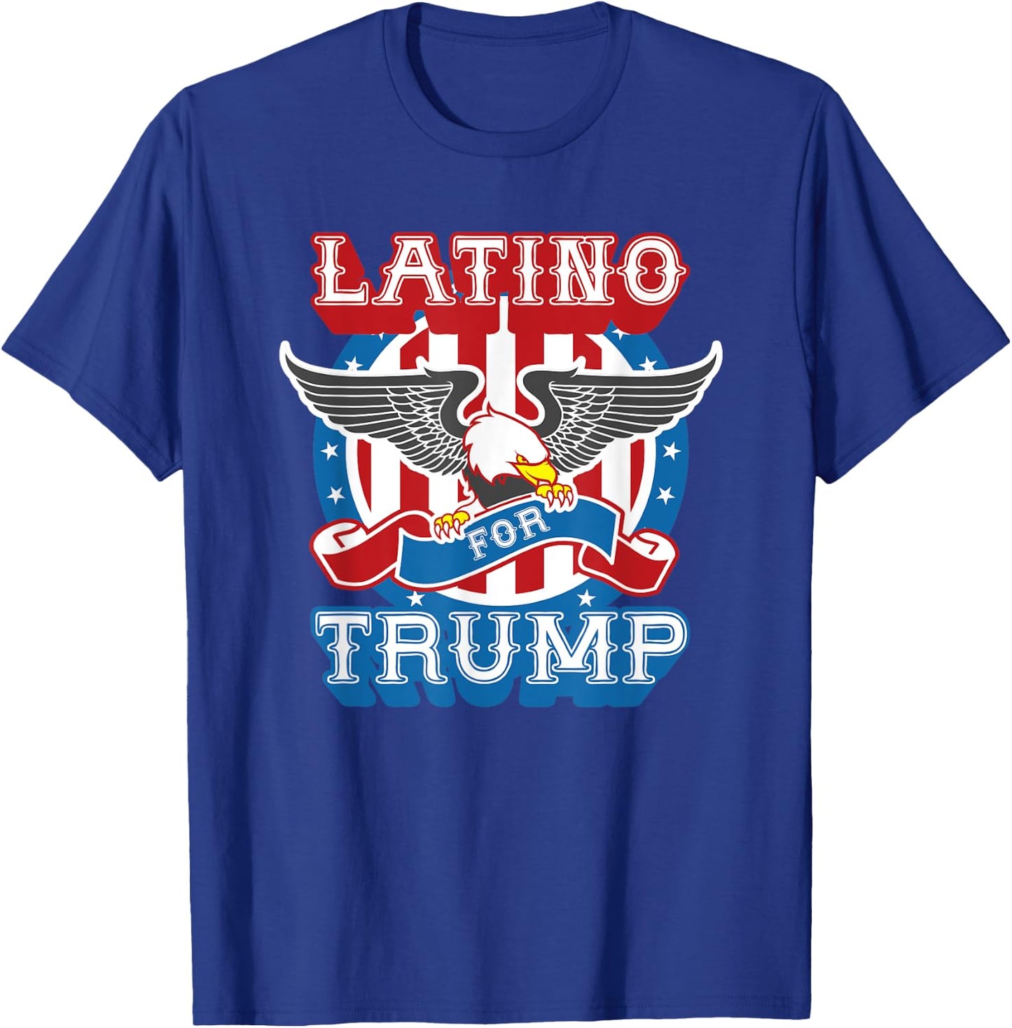 Latino For Trump 2020 Election Hispanic Conservative Vote T-Shirt - T-Shirt | Royal