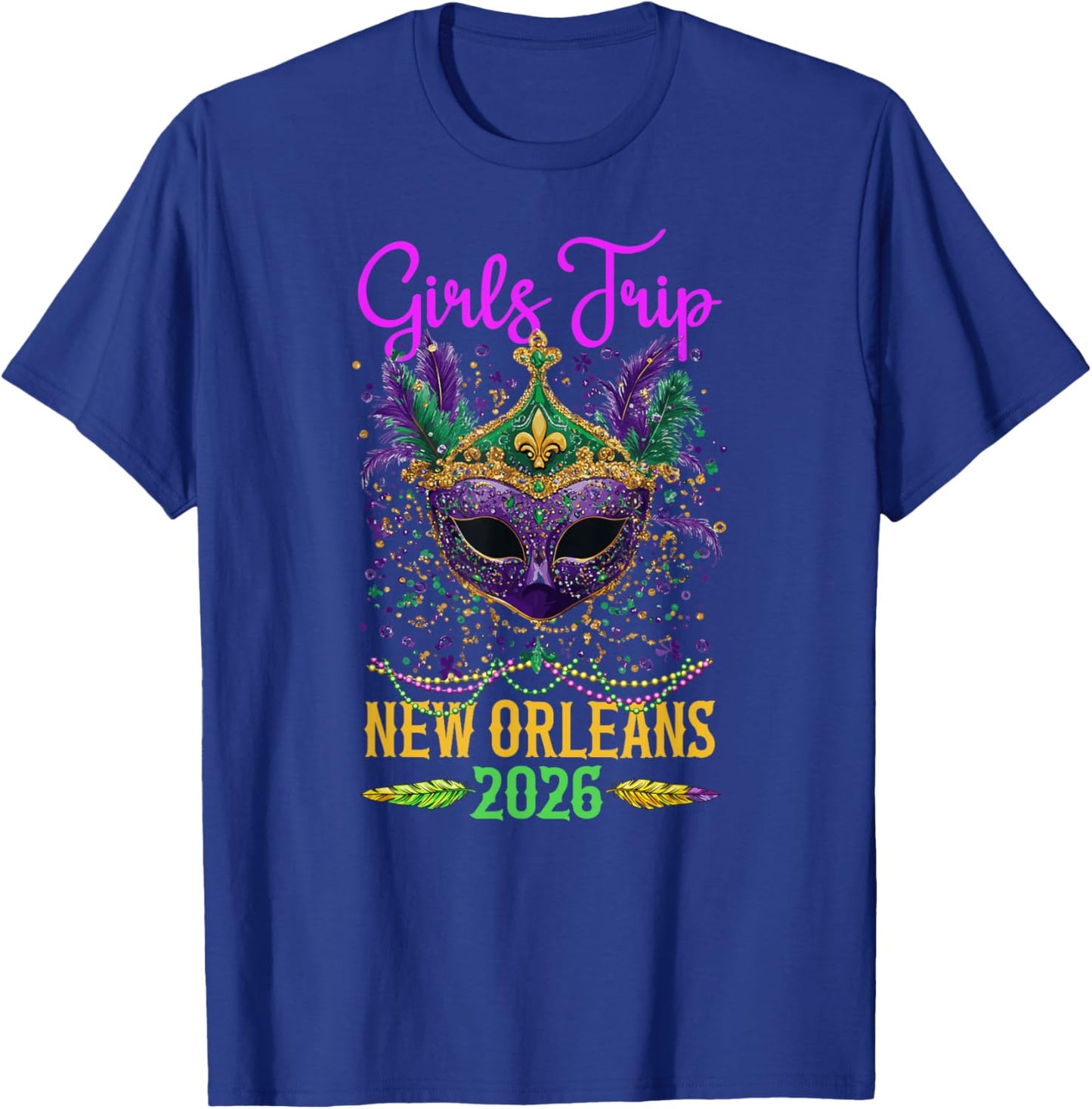 Girls Trip New Orleans 2026 Vacation New Orleans Girls Trip T-Shirt - T-Shirt | Royal