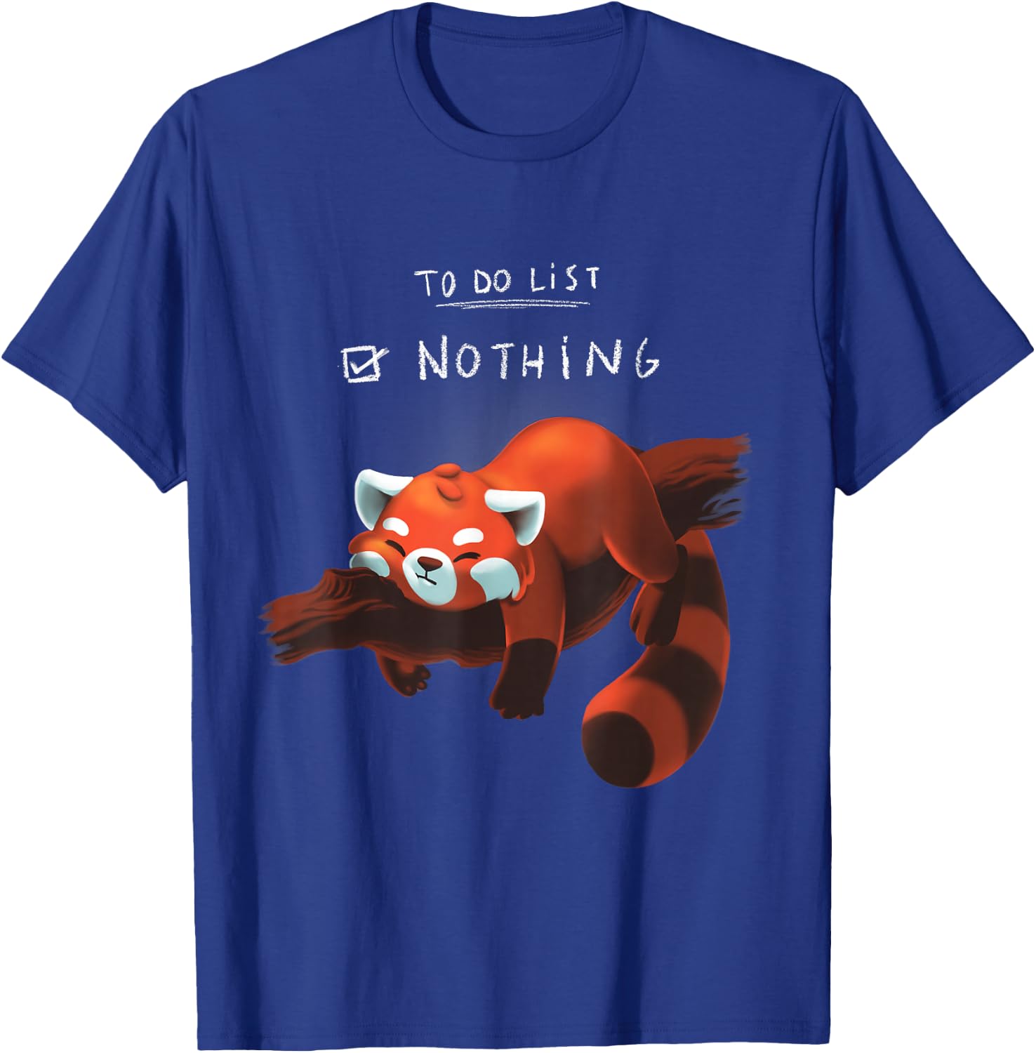 Red panda cute lazy animal To do list T-Shirt - T-Shirt | Royal