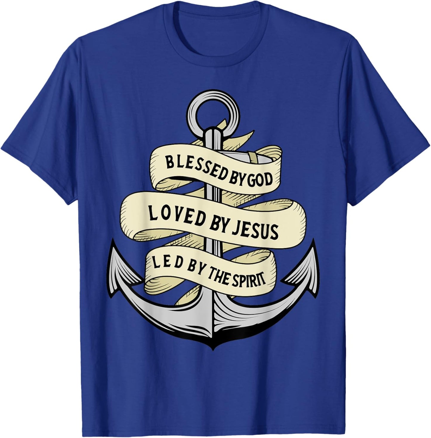 Blessed By God - Loved By Jesus, Anchor Christian T-Shirt - T-Shirt | Royal