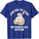 Christmas Inappropriate Naughty Santa Free Sleigh Rides T-Shirt - T-Shirt | Royal