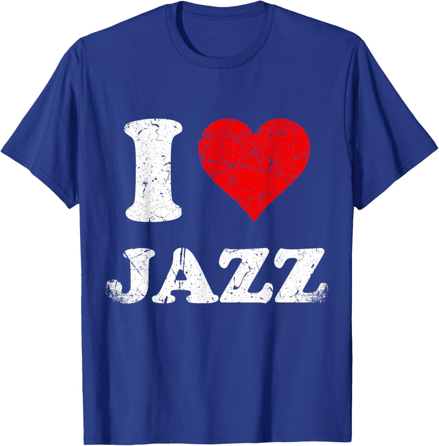 Distressed Grunge Worn Out Style I Love Jazz T-Shirt - T-Shirt | Royal