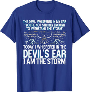 The Devil Whispered In My Ear Devil Quote T-Shirt - T-Shirt | Royal