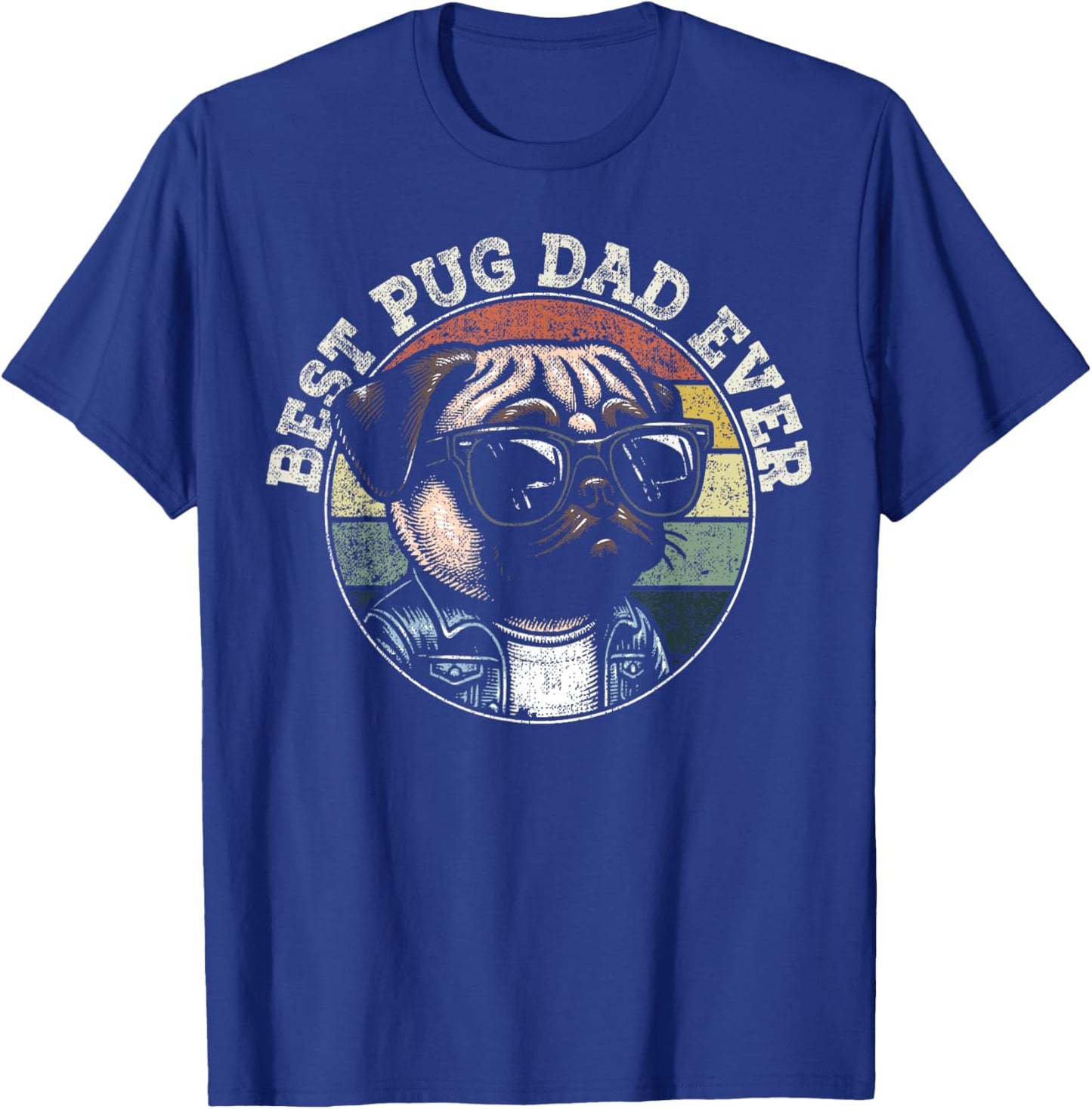 Pug Fathers Day Dog Lovers Pug Owner Best Pug Dad Ever T-Shirt - T-Shirt | Royal