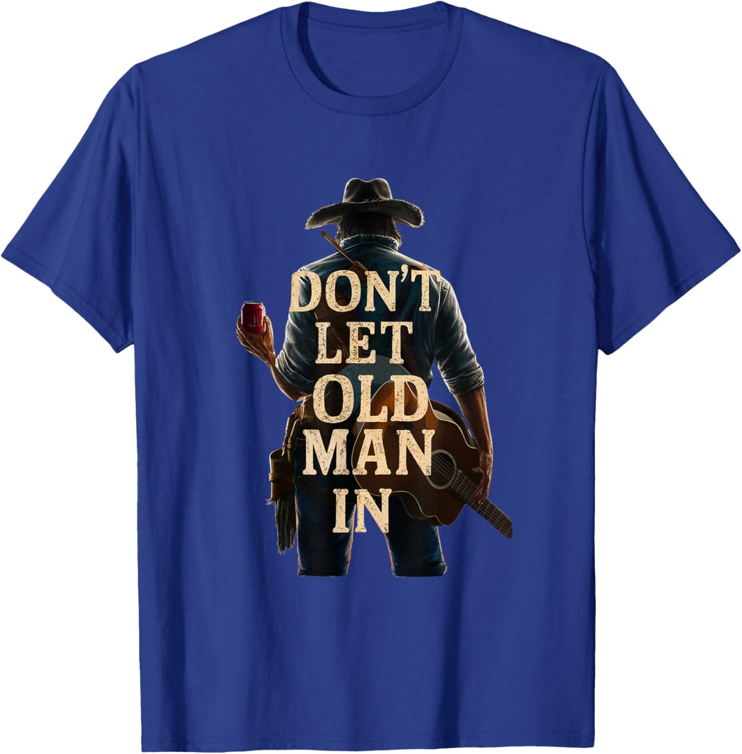 Don't Let Old Man In Country Westerngitarre T-Shirt - T-Shirt | Royal