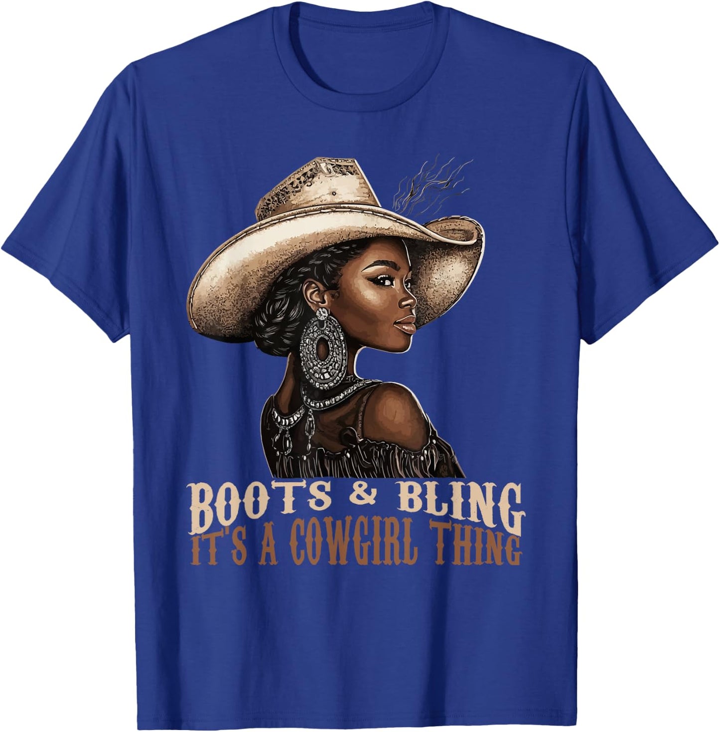Boots and Bling it's Cowgirl Thing Western Country Melanin T-Shirt - T-Shirt | Royal