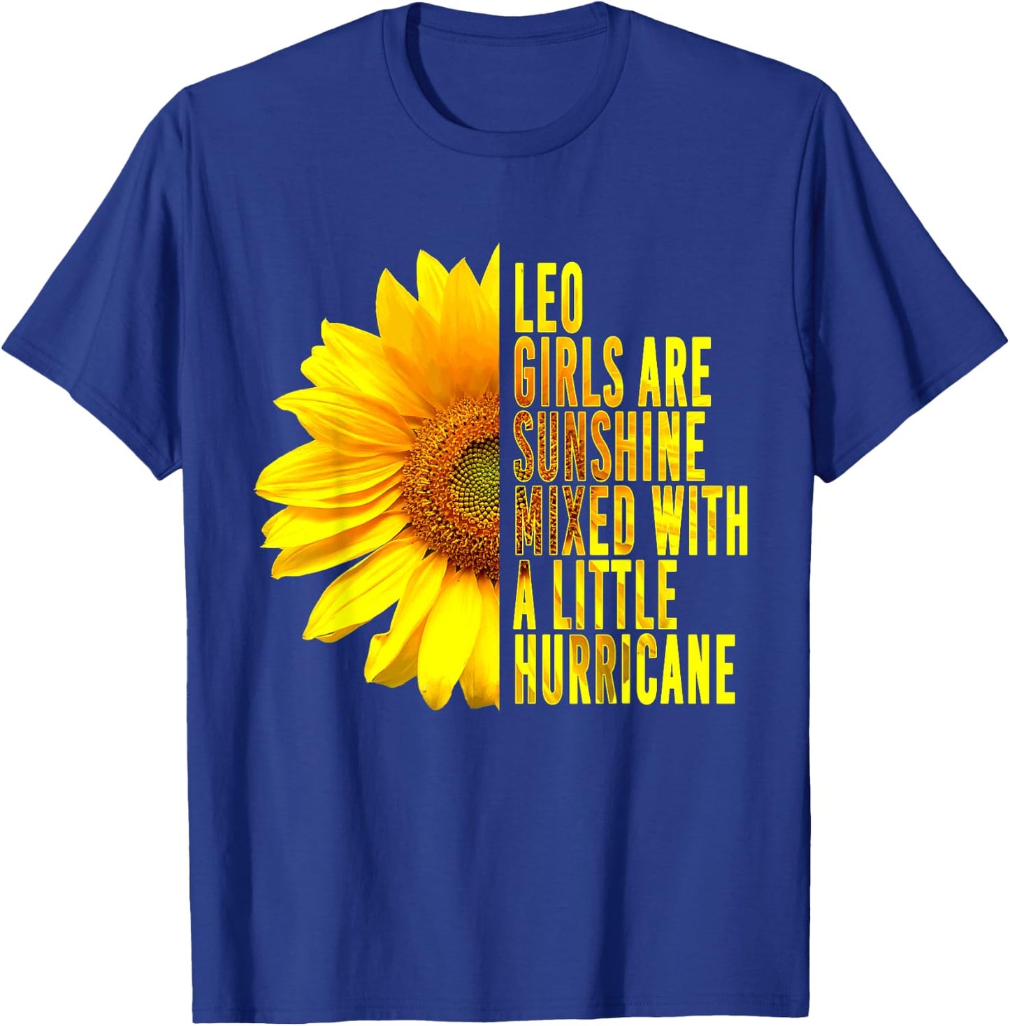 Leo Woman Zodiac Sign July August Sunflower Birthday Gift T-Shirt - T-Shirt | Royal