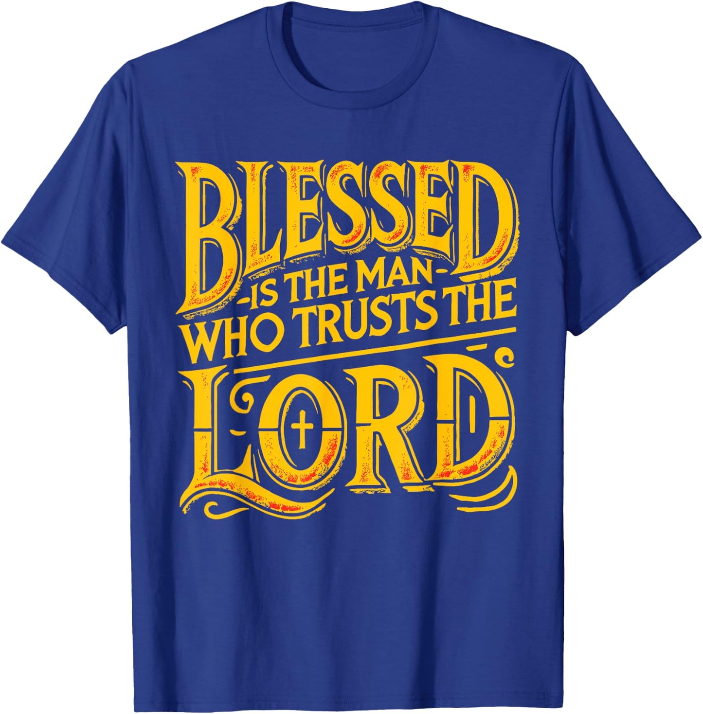 Bible Scripture Verse Jeremiah 17:7 christian men T-Shirt - T-Shirt | Royal