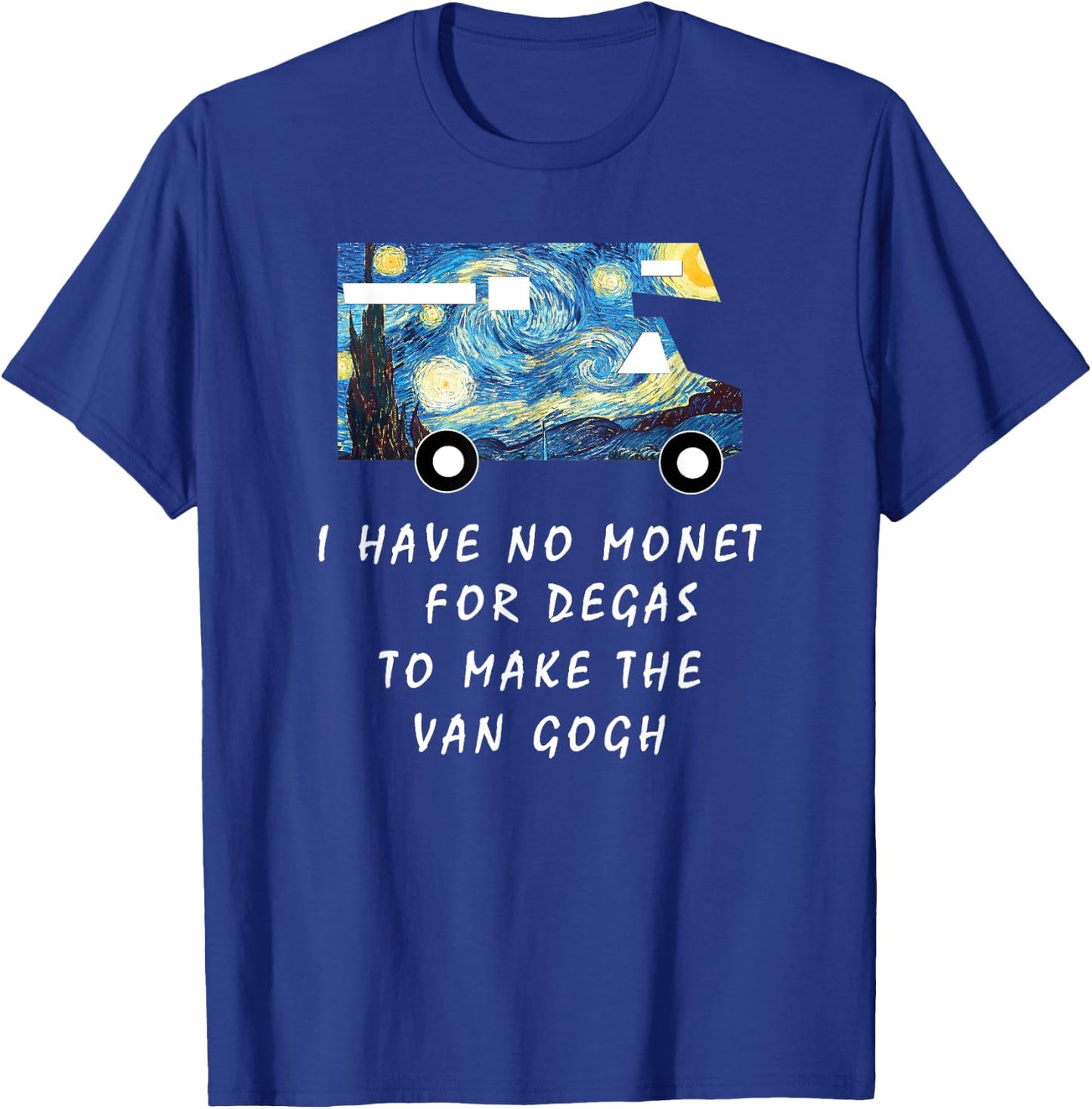 Van Gogh Road Trip T Shirt Funny Caravan Camping Gift T-Shirt - T-Shirt | Royal
