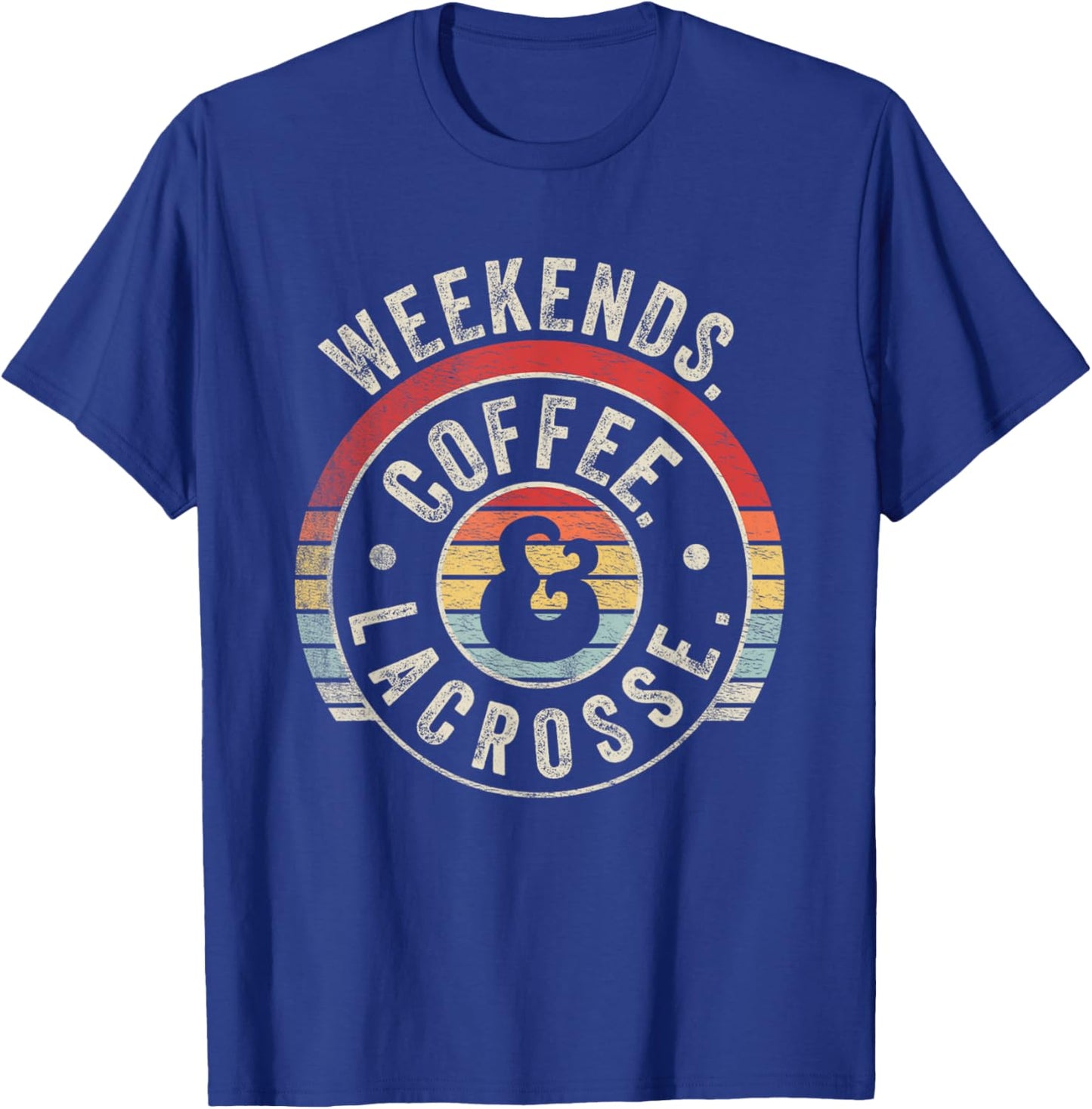 Retro Vintage Lacrosse Shirt Weekends Coffee Lacrosse T-Shirt - T-Shirt | Royal