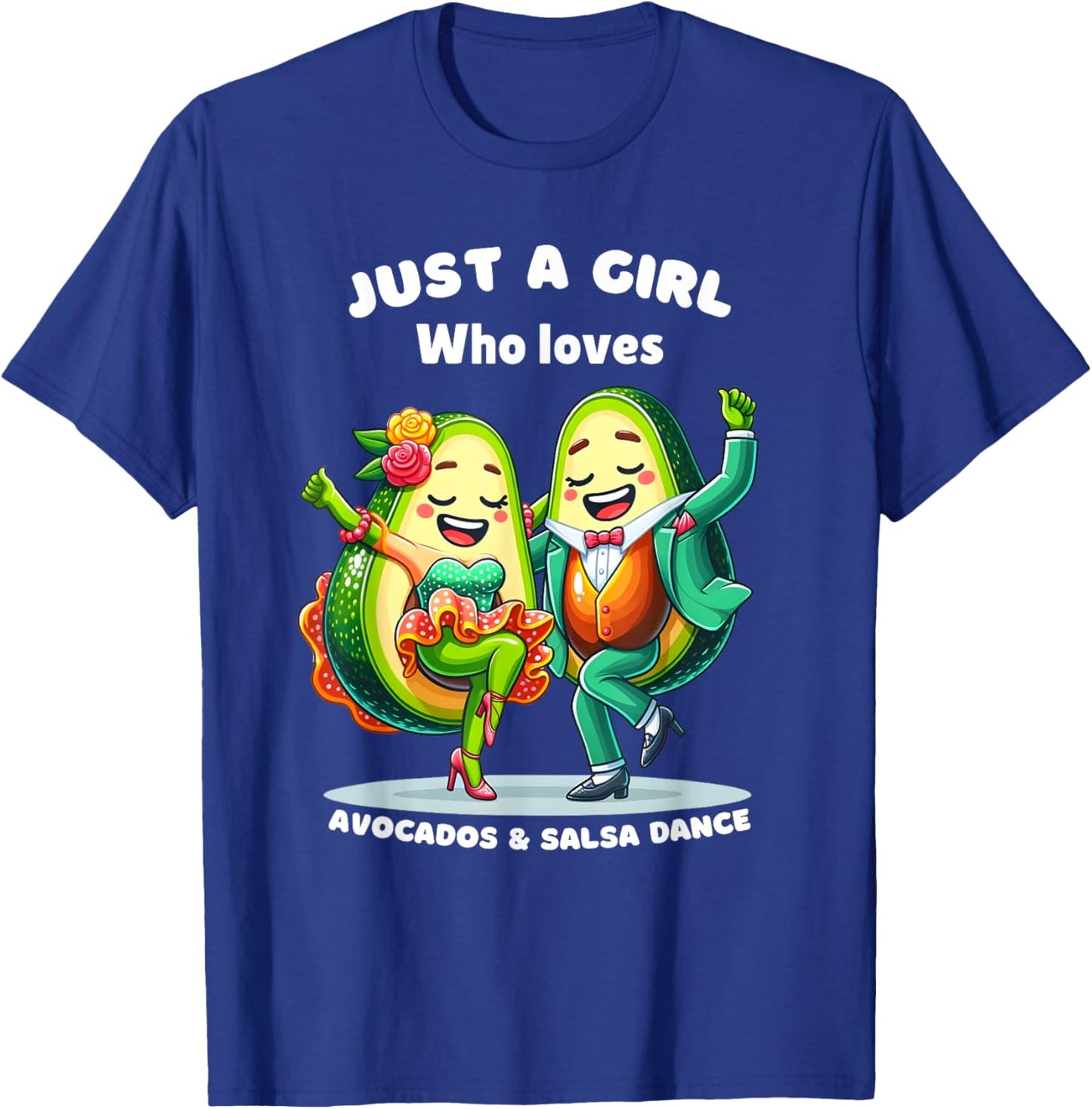Just a Girl Who Loves Avocado and Funny Salsa Dance Graphic T-Shirt - T-Shirt | Royal
