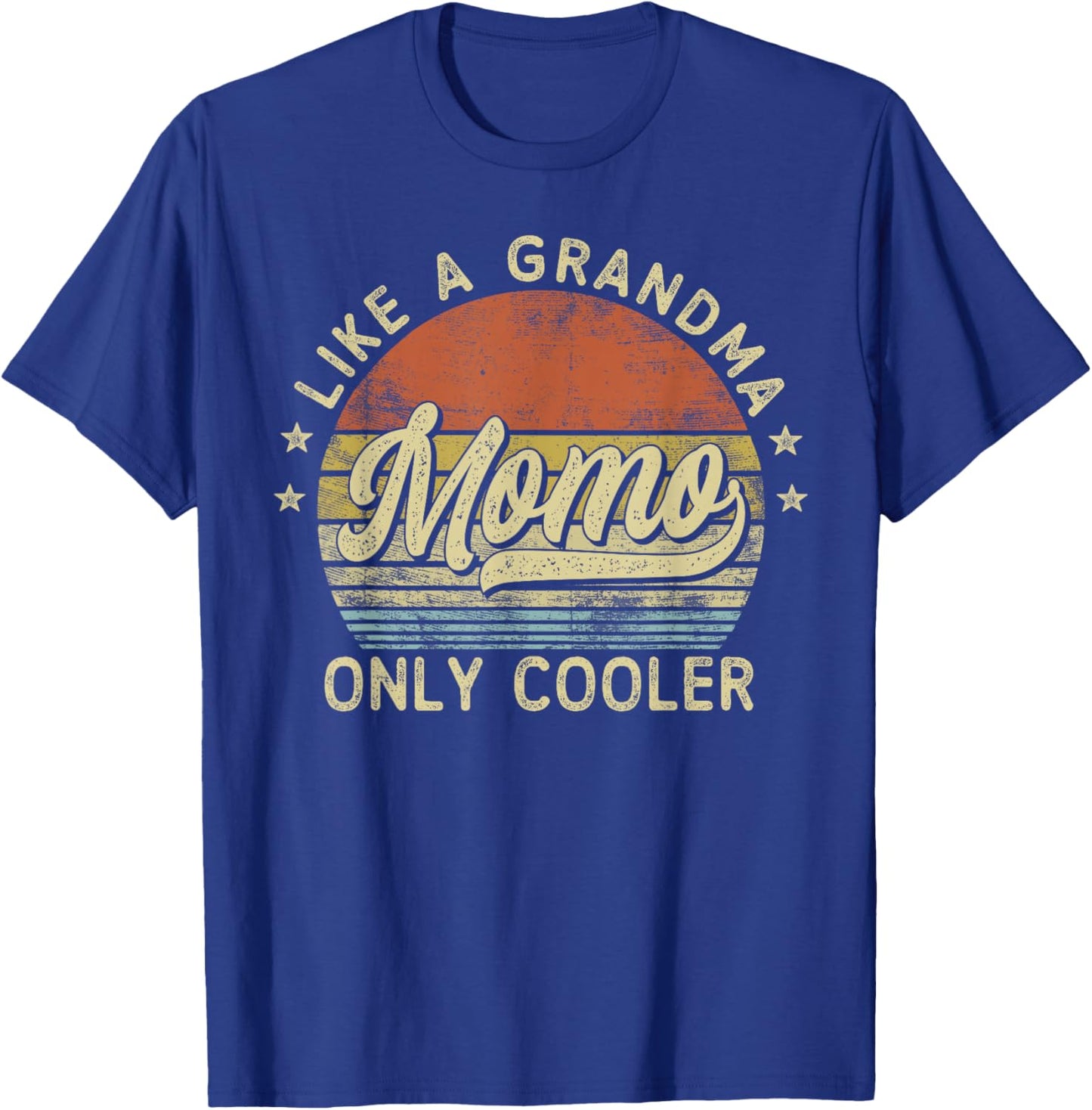 Momo Like A Grandma Only Cooler Mother's Day Momo T-Shirt - T-Shirt | Royal