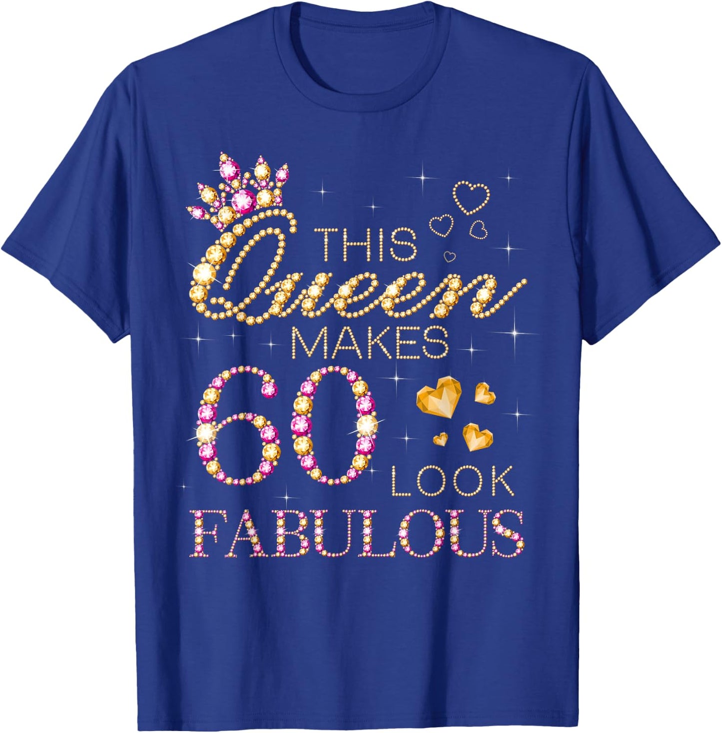 This Queen Makes 60 Look Fabulous 60th Birthday Queen B-Day T-Shirt - T-Shirt | Royal