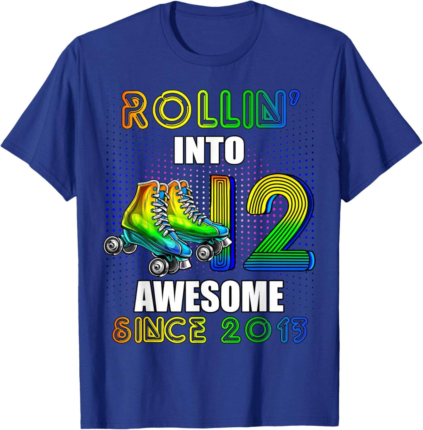 Birthday Roller Skating 12th Girl Rollin into 12 Skate Party T-Shirt - T-Shirt | Royal