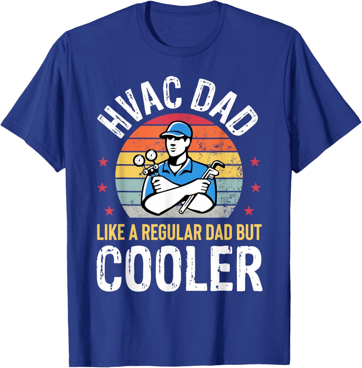 HVAC Dad But Cooler Funny HVAC Technician Father T-Shirt - T-Shirt | Royal