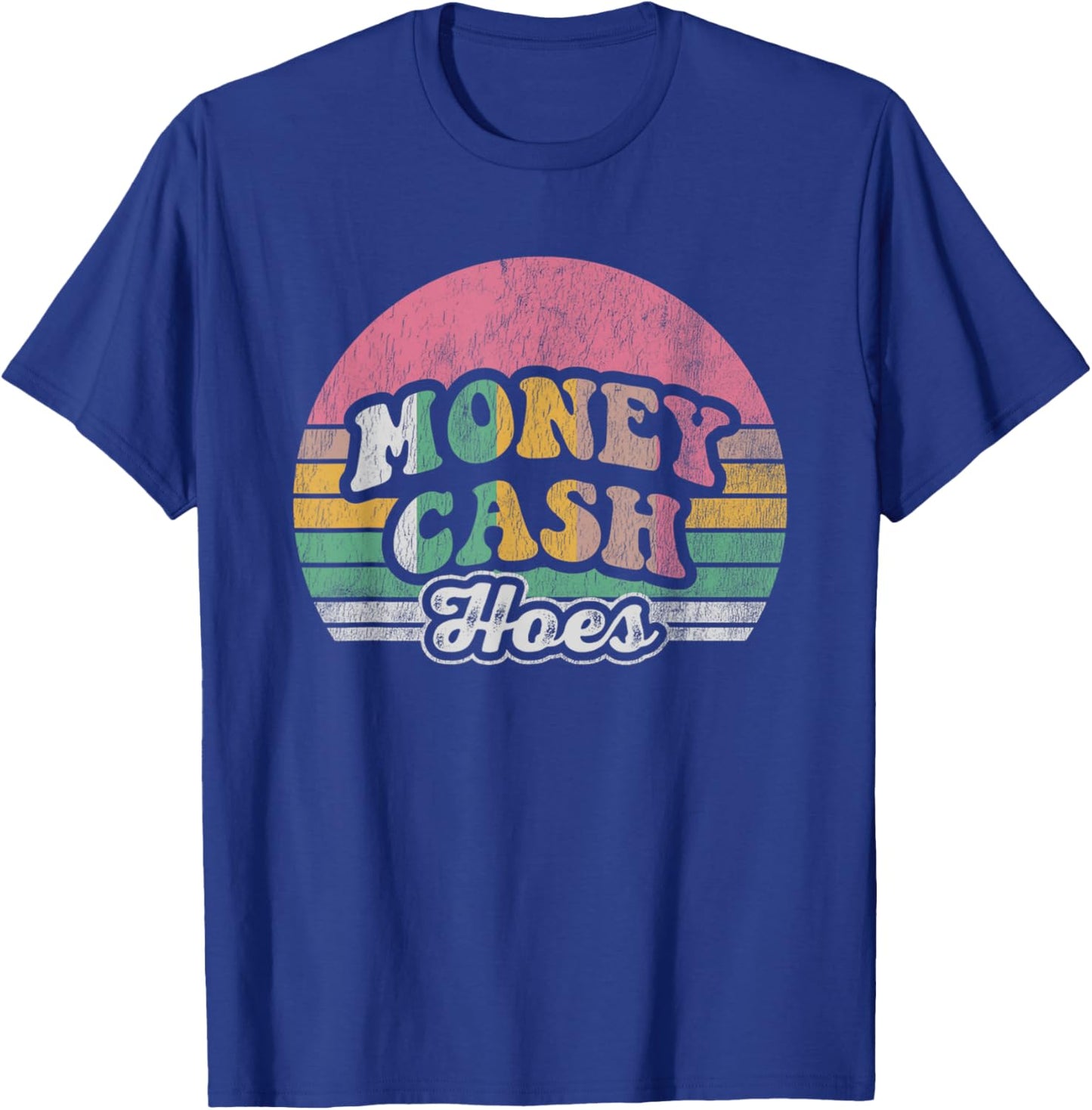 Money Cash Hoes Vintage Sunset Graphic T-Shirt - T-Shirt | Royal