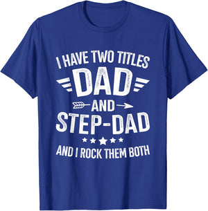 Two titles step dad bonus dad fathers day birthday christmas T-Shirt - T-Shirt | Royal