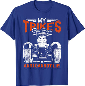 My Trike's Got Back And I Cannot Lie - Motorcycle Trike T-Shirt - T-Shirt | Royal