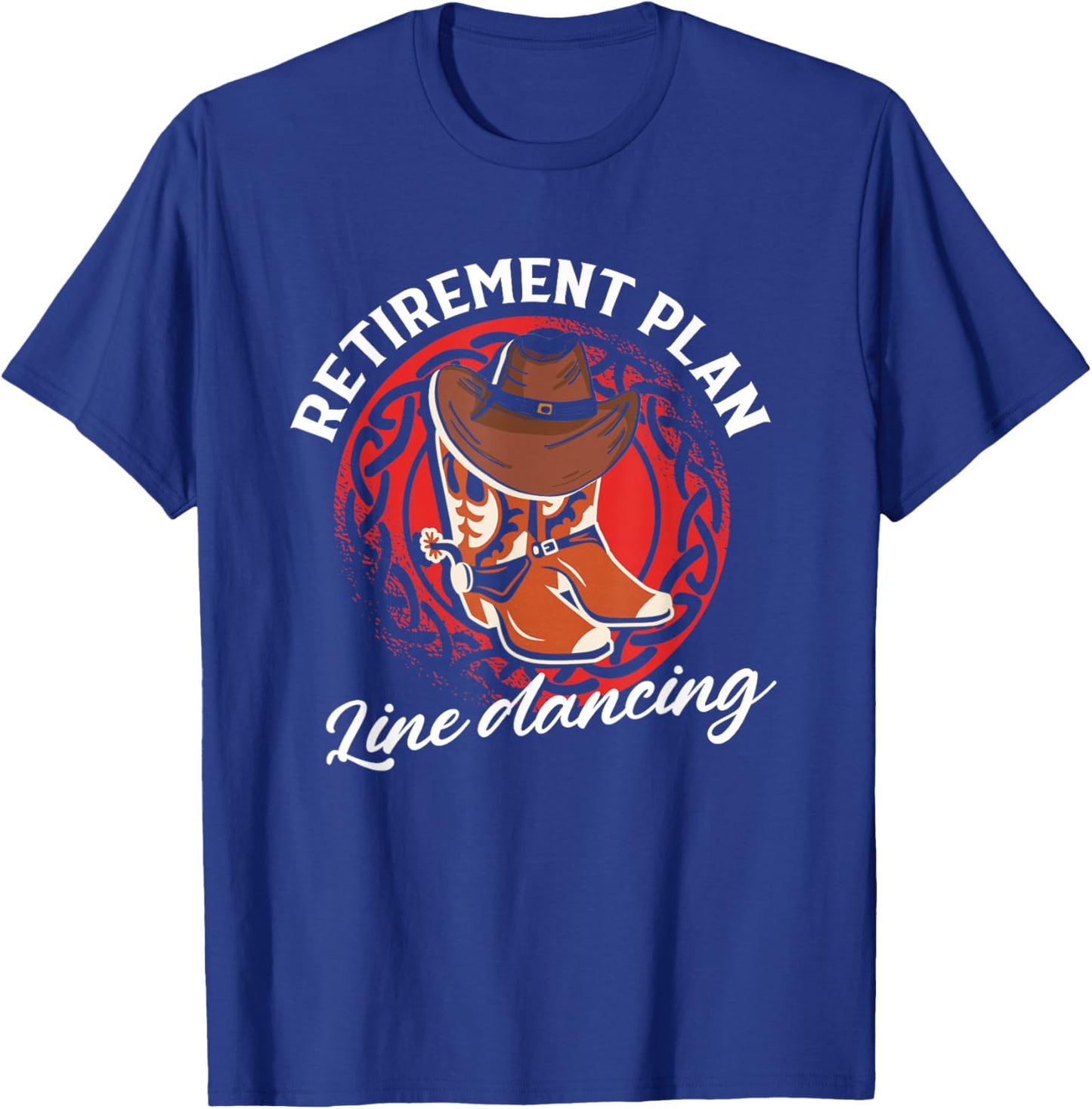 Retirement Plan Line Dancing | Country Dance | Linedancer T-Shirt - T-Shirt | Royal