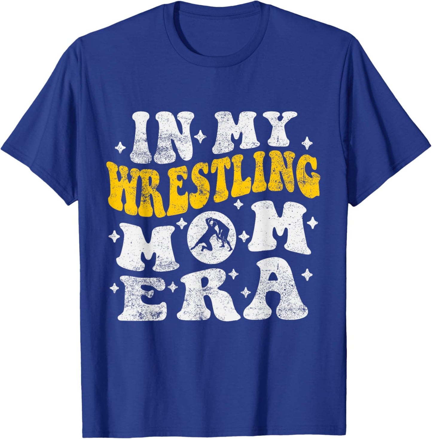 In My Wrestling Mom Era Funny Wrestler Wrestling Groovy T-Shirt - T-Shirt | Royal