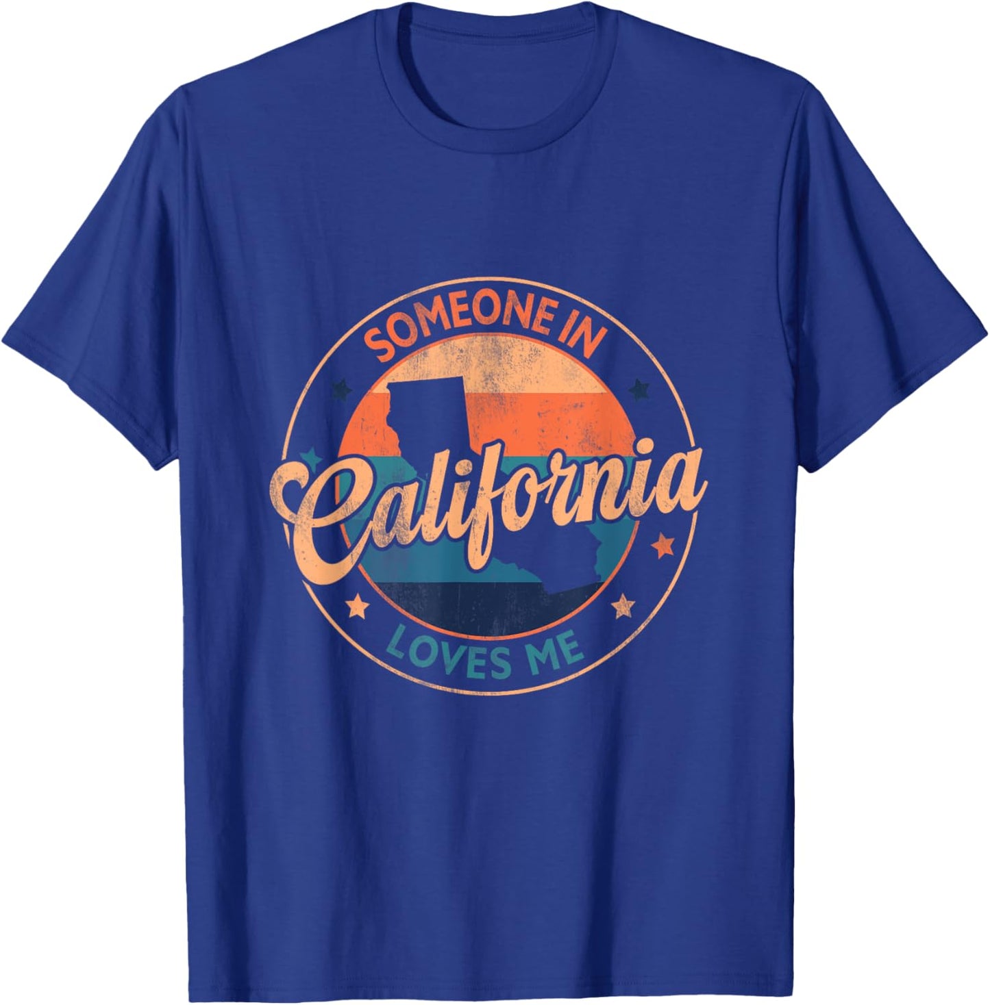 Someone in California Loves Me Vintage Map Cali Native 70s T-Shirt - T-Shirt | Royal