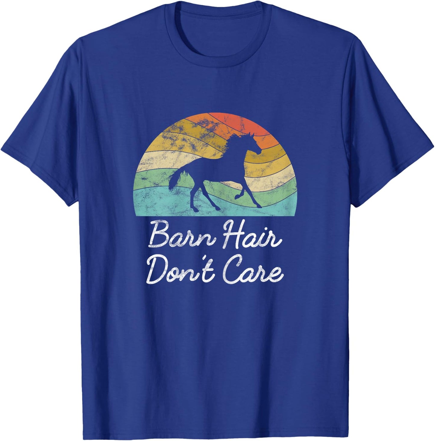 Barn Hair Don't Care Horse Rider Riding Racing Equestrian T-Shirt - T-Shirt | Royal