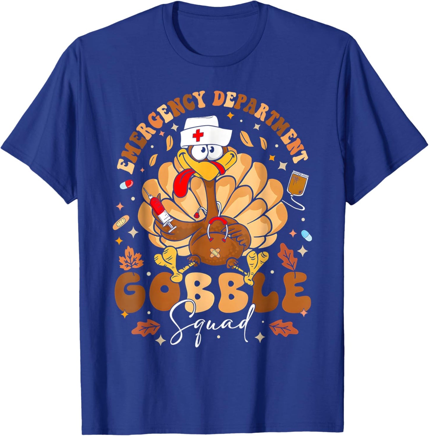 Emergency Department Gobble Squad Thanksgiving Nurse Turkey T-Shirt - T-Shirt | Royal