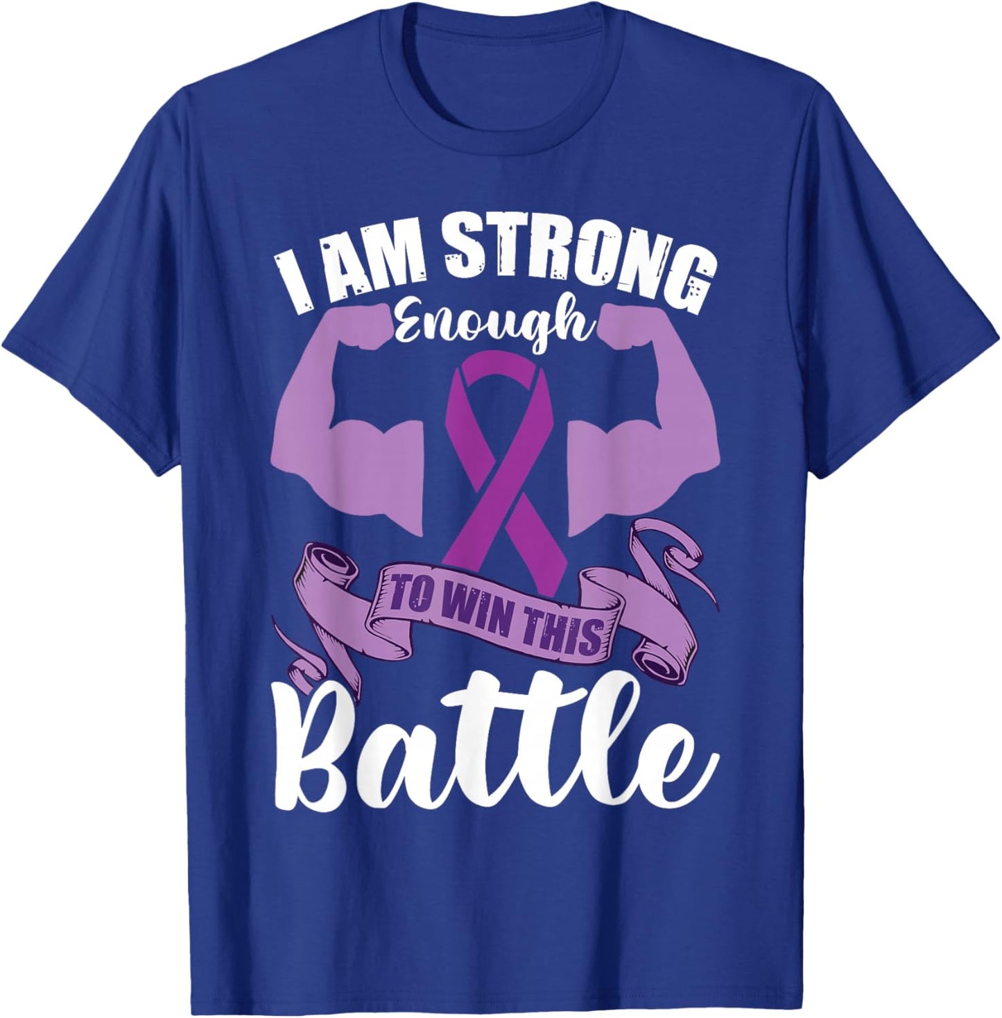 I Am Strong Enough To Win This Battle | Epilepsy Warrior T-Shirt - T-Shirt | Royal