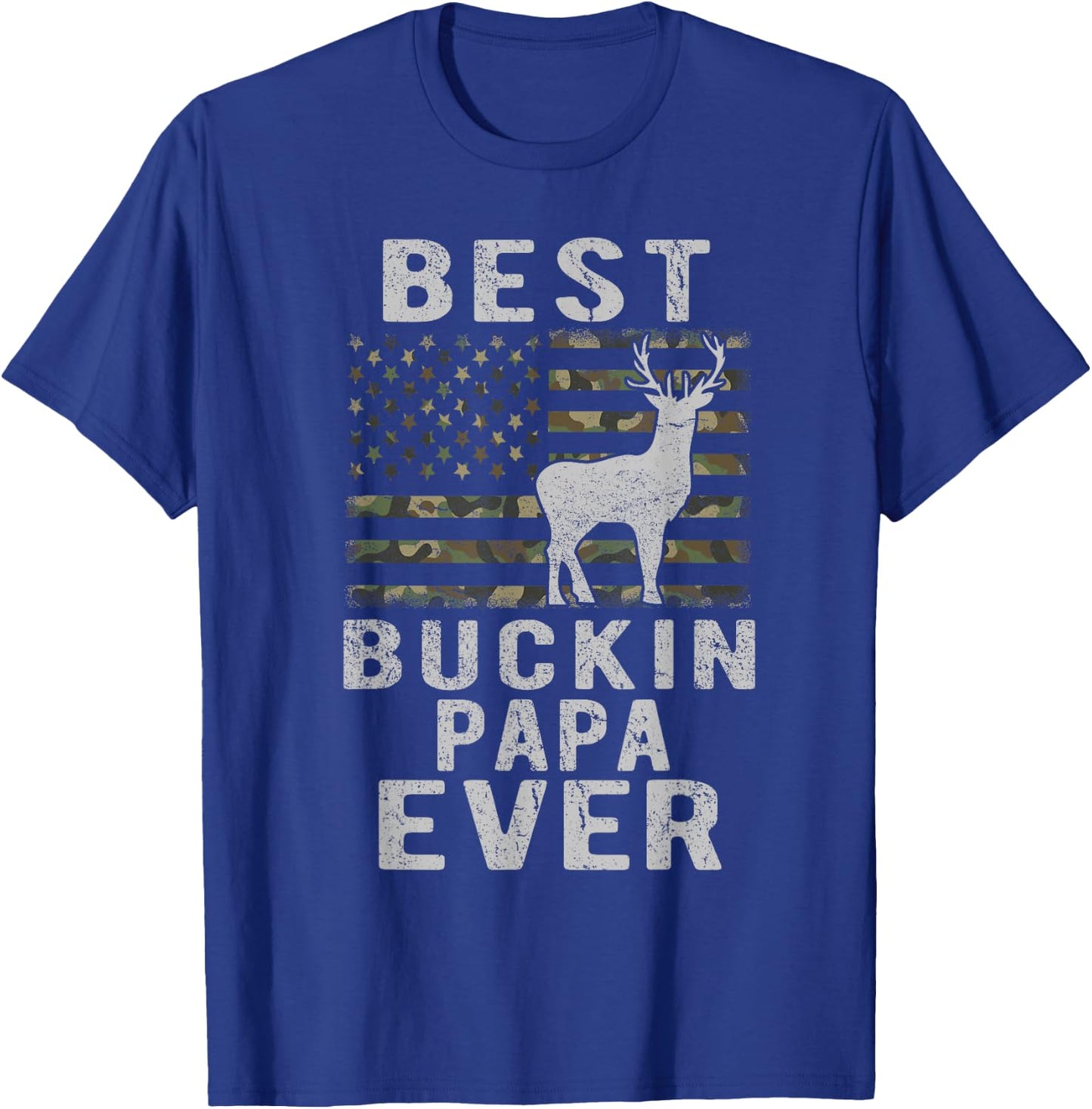 Best Bucking Papa Ever Camouflage American Flag Deer Hunting T-Shirt - T-Shirt | Royal