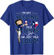 Funny I'm Not Yelling I'm An Texas Girl We Just Talk Loud T-Shirt - T-Shirt | Royal