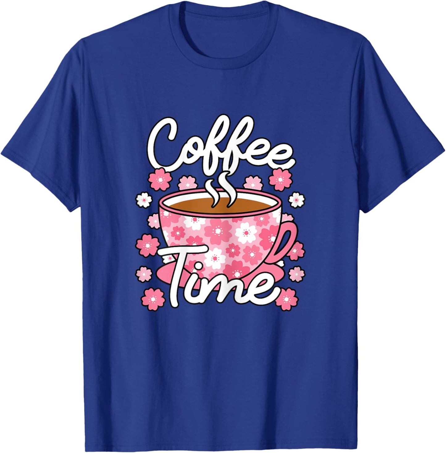 Cute Coffee Time Pink Coffee Lover Women T-Shirt - T-Shirt | Royal