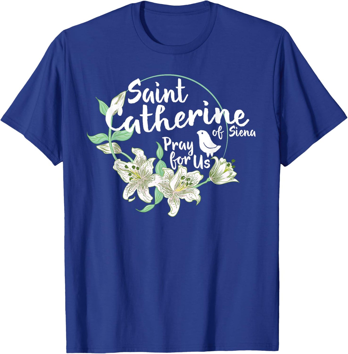 St.Catherine of Siena Catholic Purity Girls Teens T-Shirt - T-Shirt | Royal