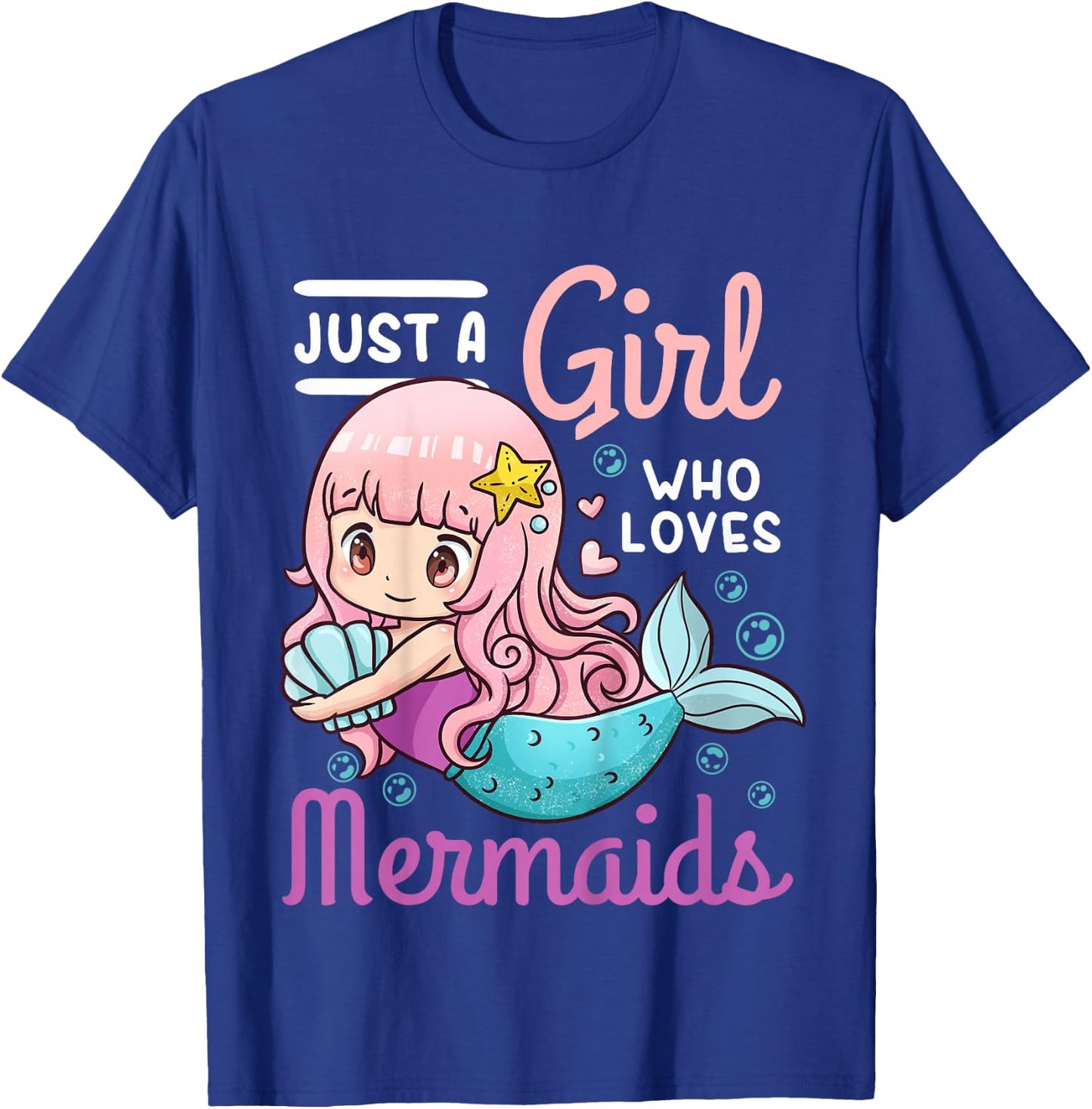 Mermaid Just a Girl Who Loves Mermaids T-Shirt - T-Shirt | Royal
