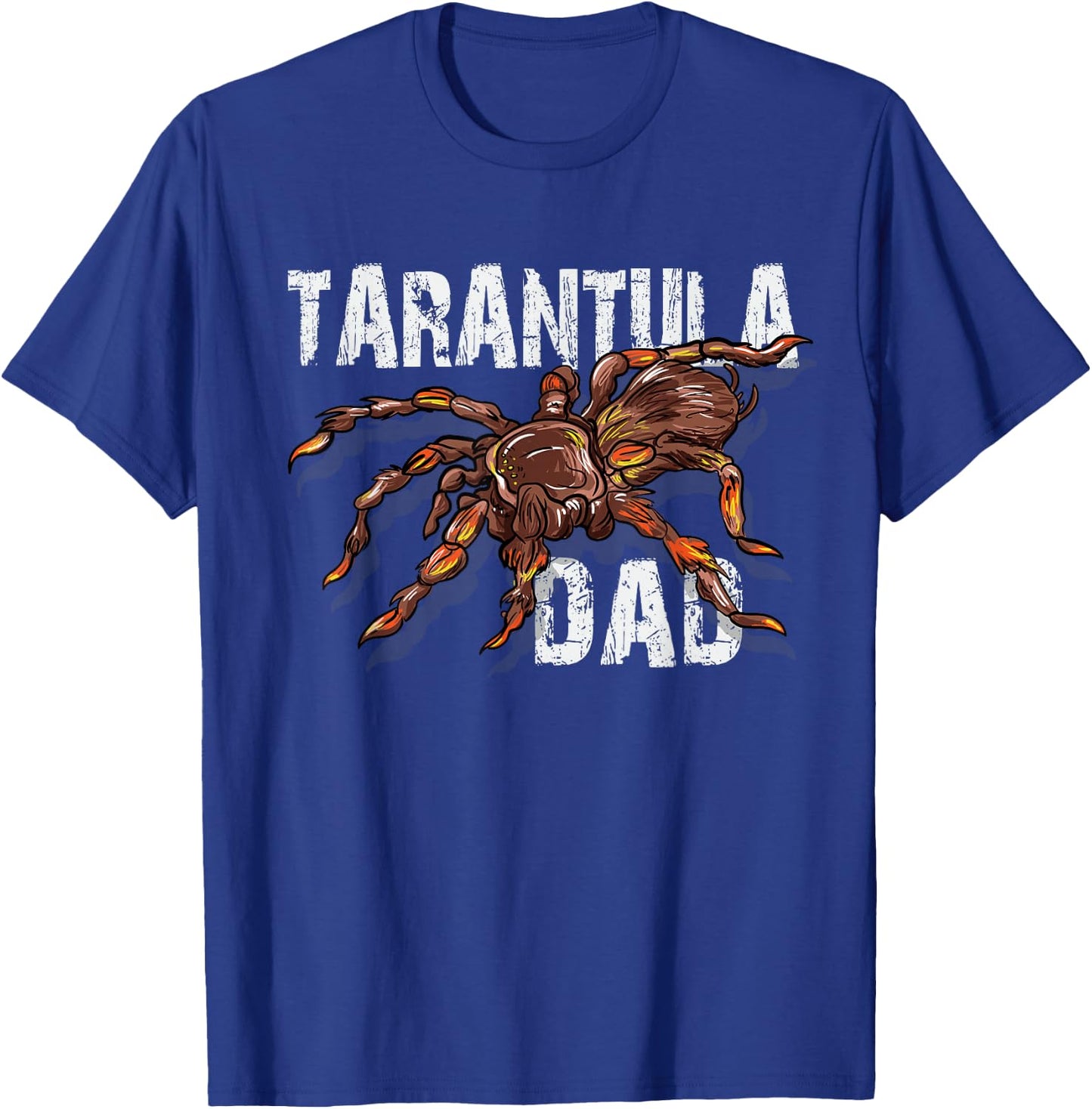 Tarantula Dad Spider Lover Gift Tarantulas Owner Gifts T-Shirt - T-Shirt | Royal