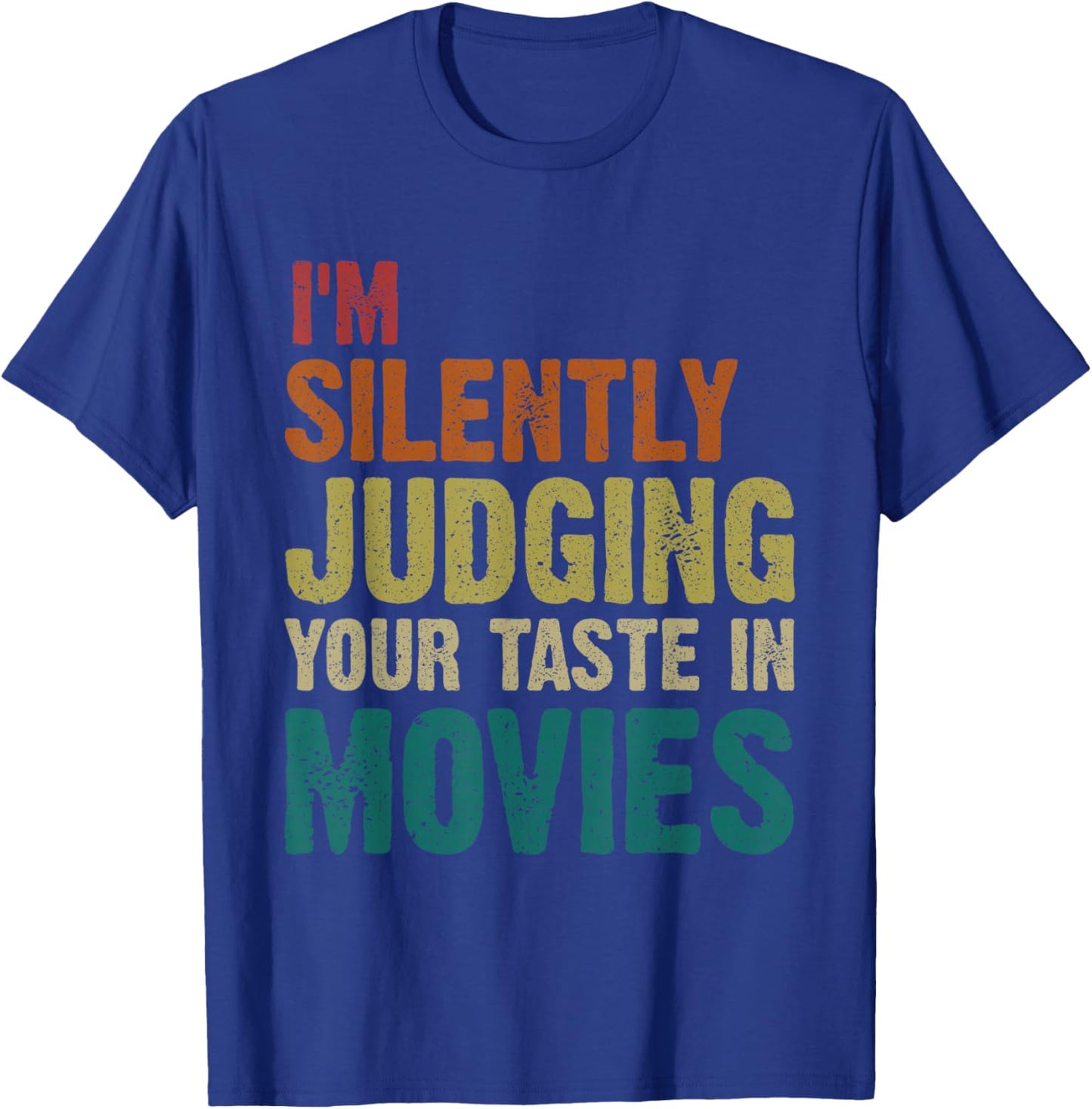 Judging Your Taste in Movies Motion Picture Fan Film Cinema , Small, Black T-Shirt - T-Shirt | Royal