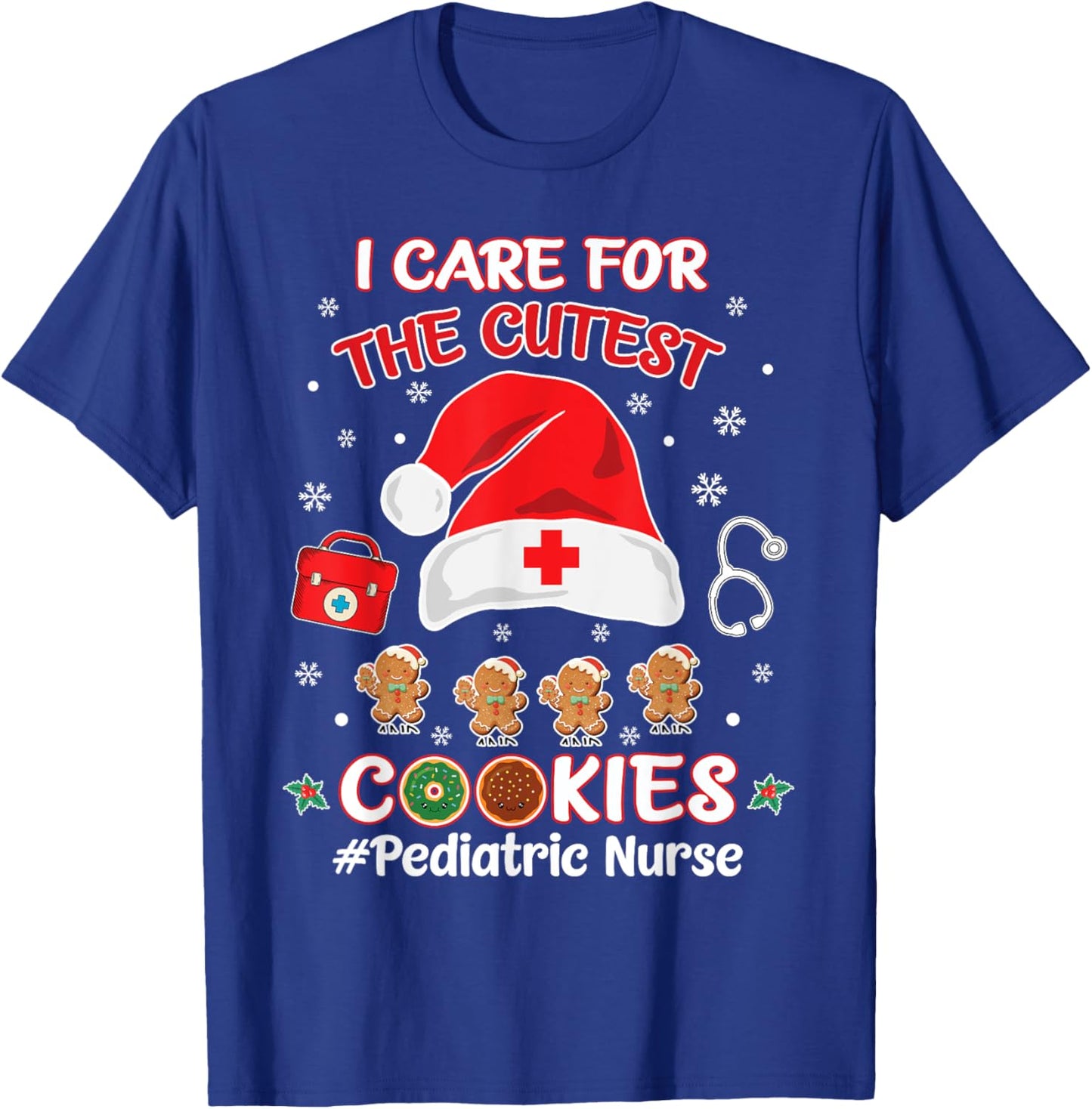 Christmas Pediatric Nurse I Care For The Cutest Cookies T-Shirt - T-Shirt | Royal