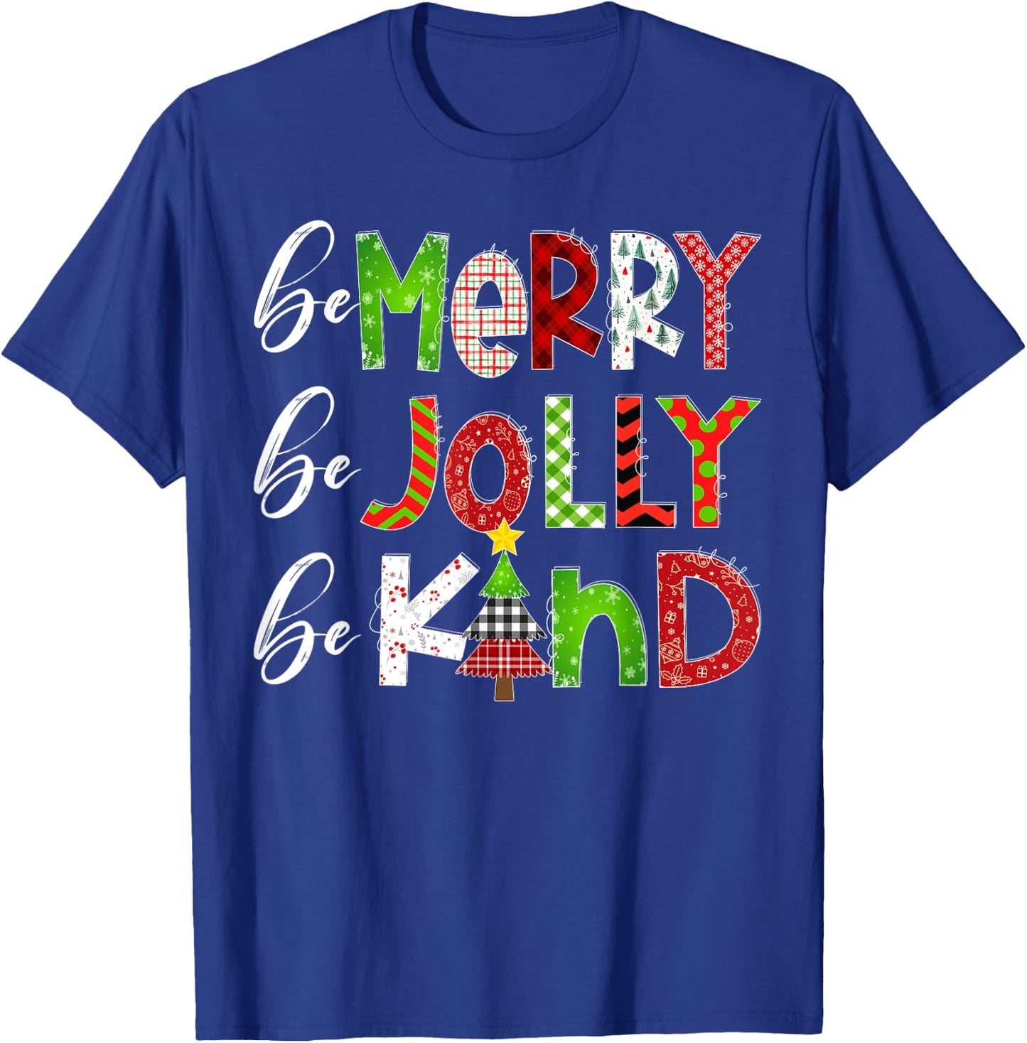 Be Merry Be Jolly Be Kind Merry Christmas Teacher Xmas Pjs T-Shirt - T-Shirt | Royal