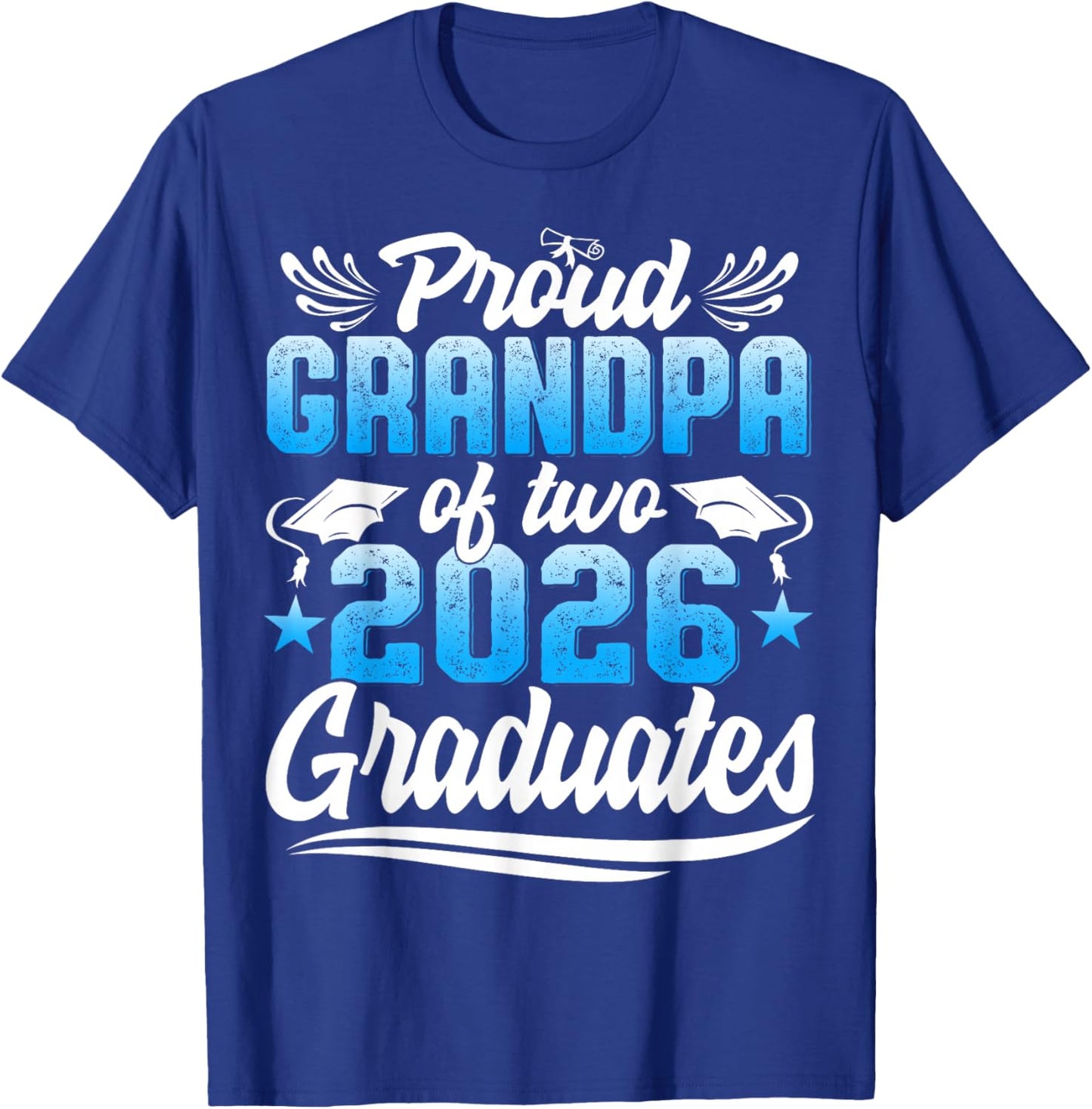 Proud Grandpa of Two 2026 Graduates Twins Graduation T-Shirt - T-Shirt | Royal