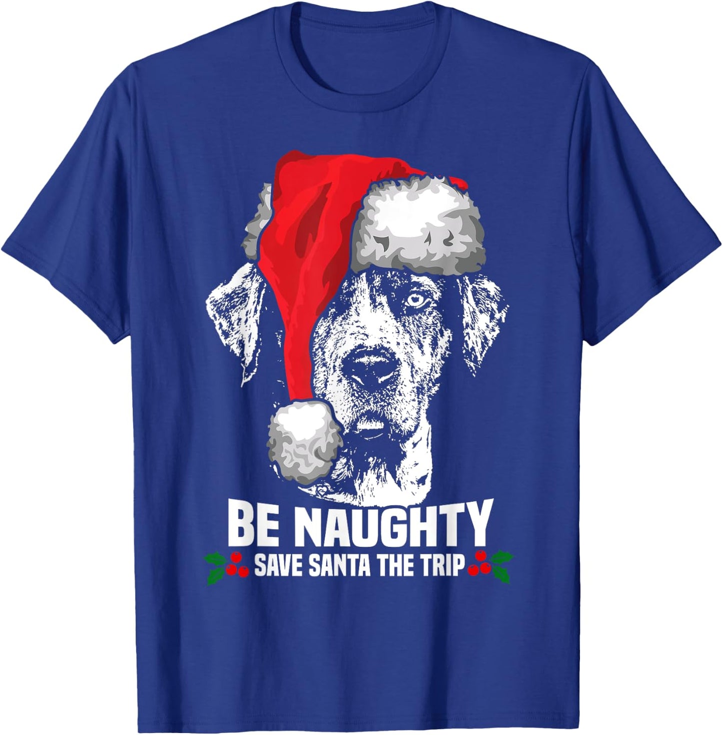 Be Naughty Save Santa Catahoula Cur Xmas T-Shirt - T-Shirt | Royal